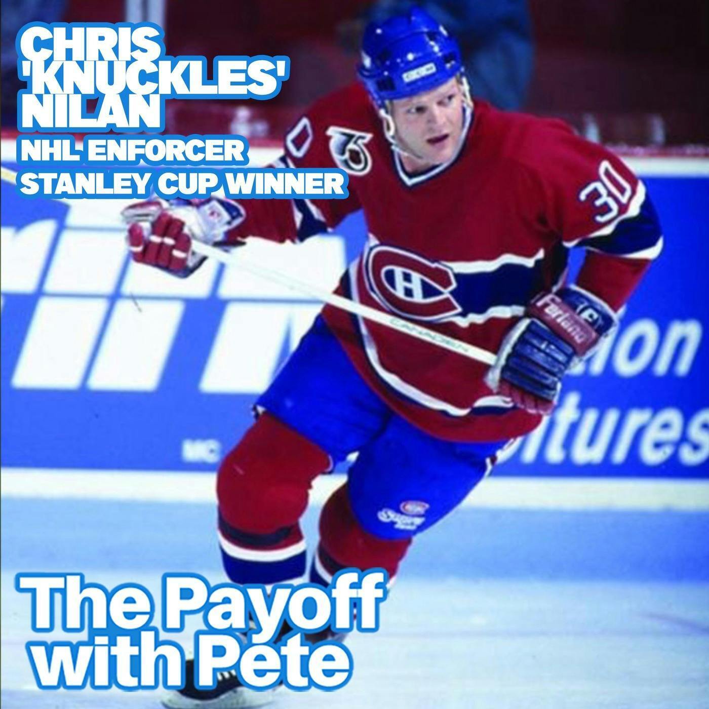 Chris 'Knuckles' Nilan NHL Enforcer Stanley Cup Winner episode artwork