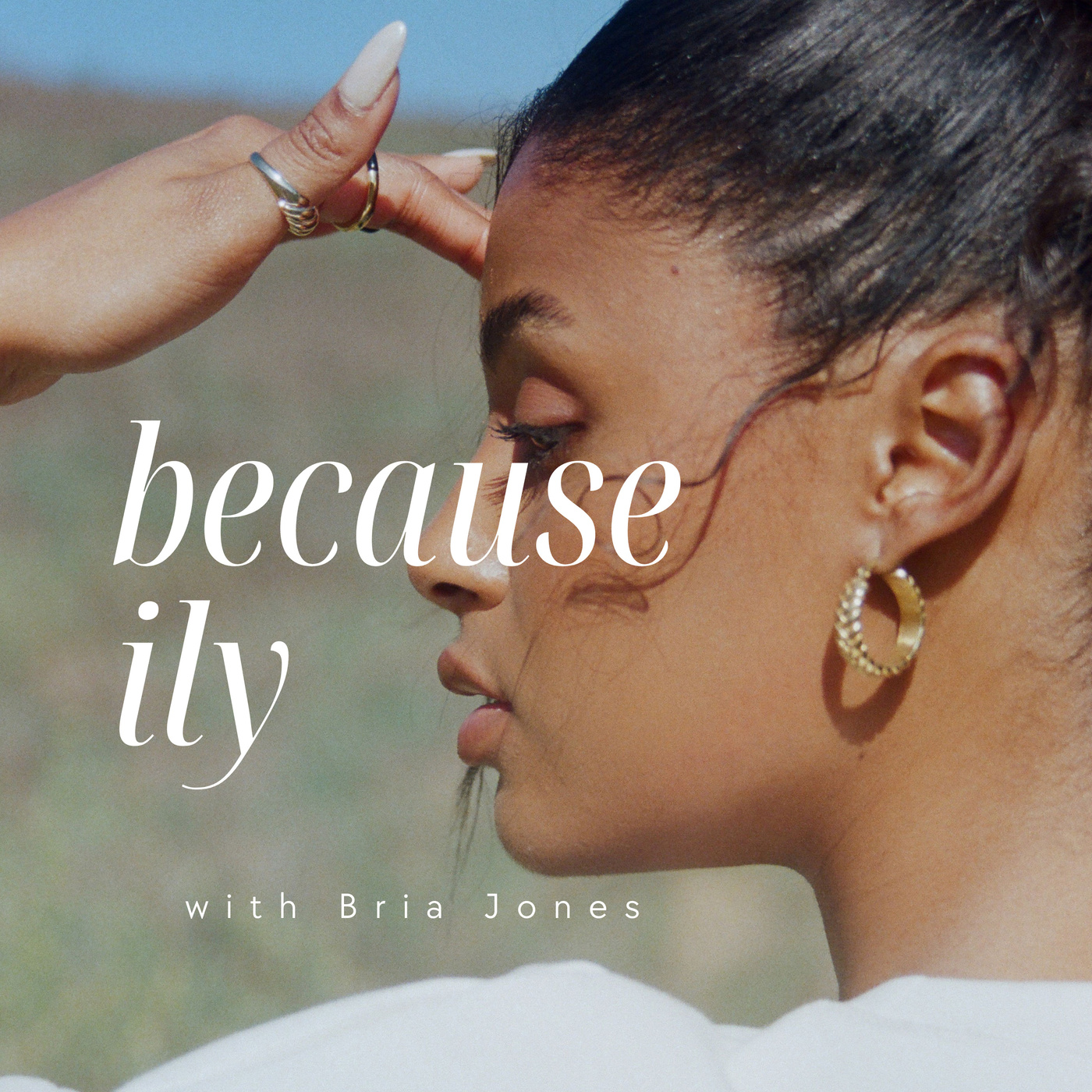 because i love you with Bria Jones