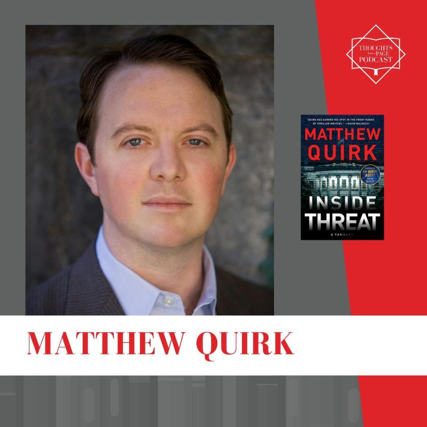 Interview with Matthew Quirk - INSIDE THREAT