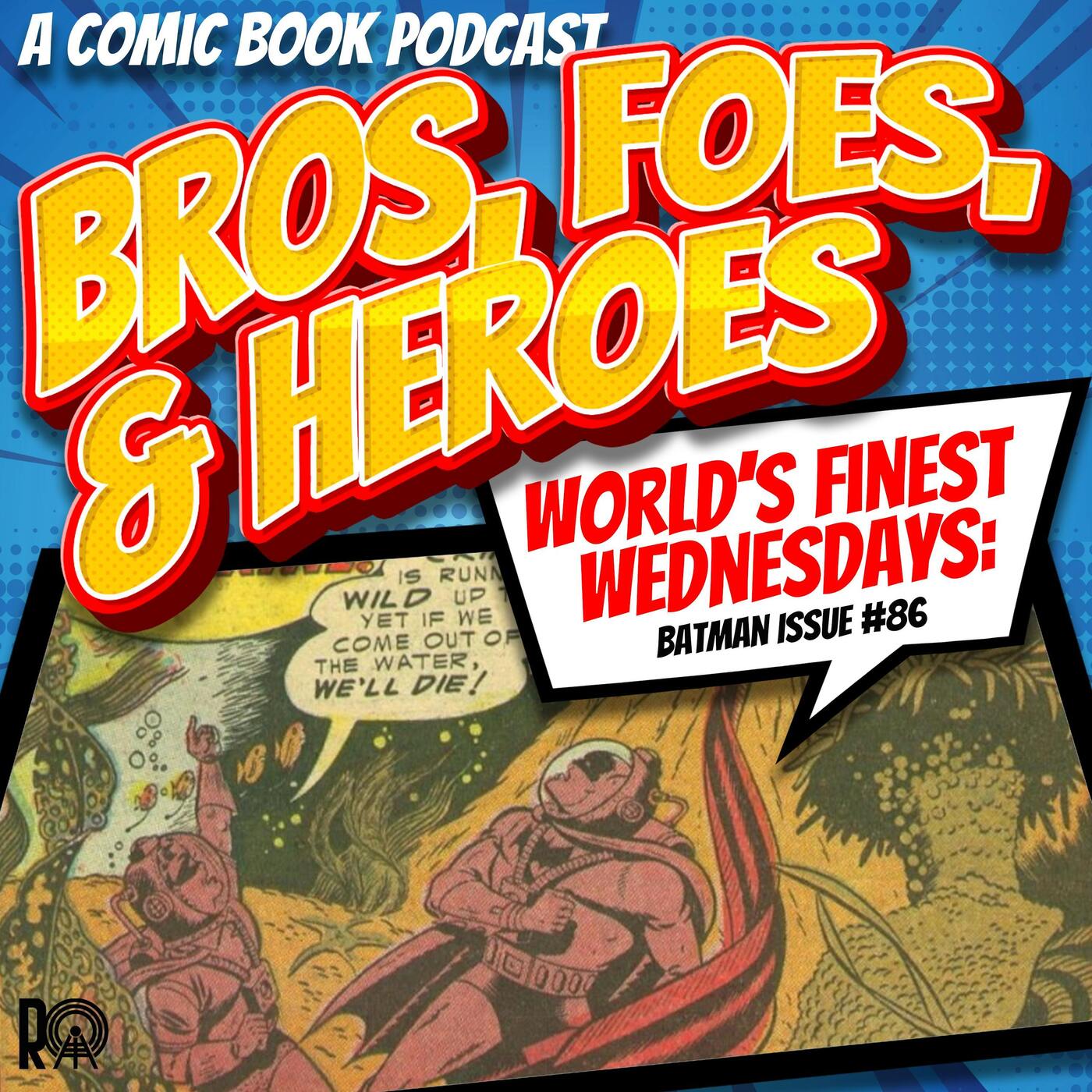 The Voyage of the First Batmarine! - World's Finest Wednesday (Audio Version)