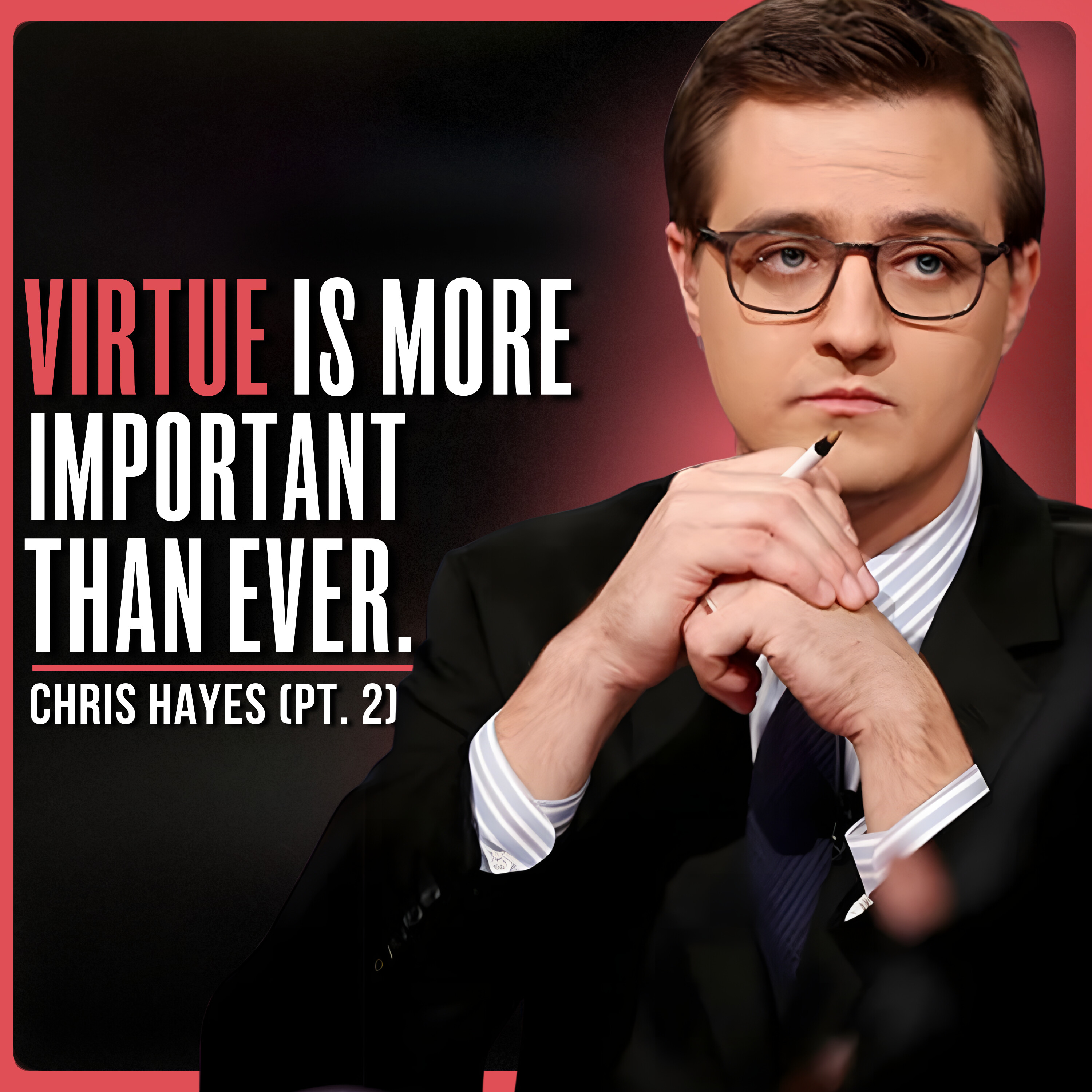 cover of episode If They Control Your Attention, They Control YOU | Chris Hayes (PT. 2)