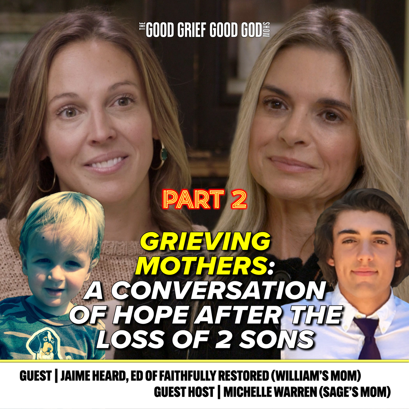 Grieving Mothers (Pt2): A Conversation of Hope & Healing After the Loss of Two Sons episode artwork