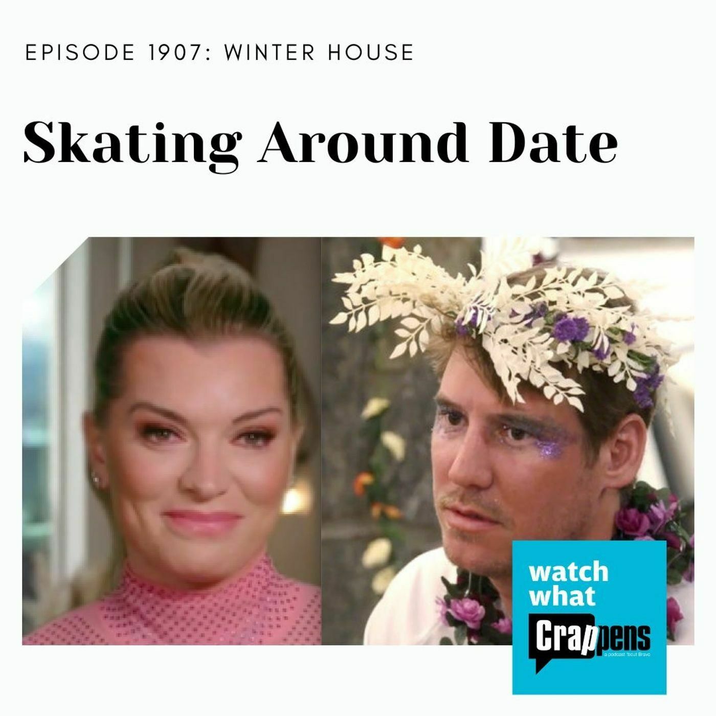 Winter House: Skate Around Date