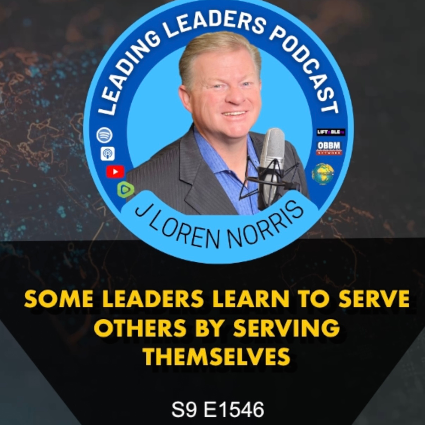 ​SOME LEADERS LEARN TO SERVE OTHERS BY SERVING THEMSELVES