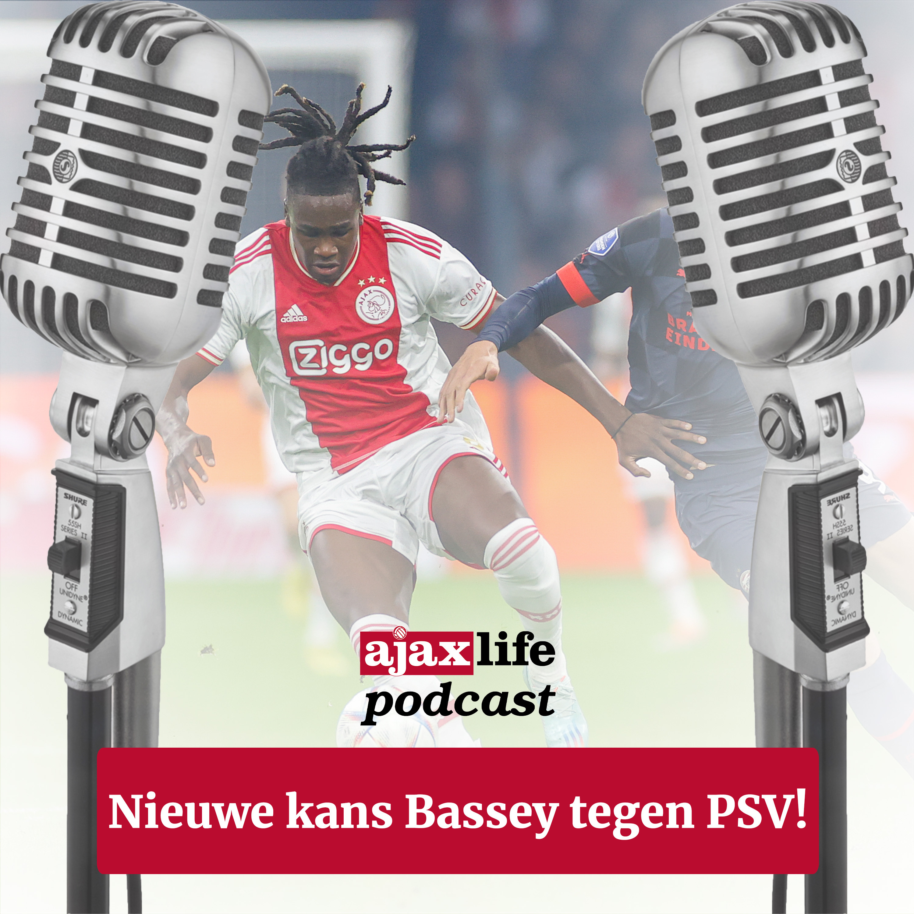 #99 - Nieuwe kans Bassey tegen PSV!