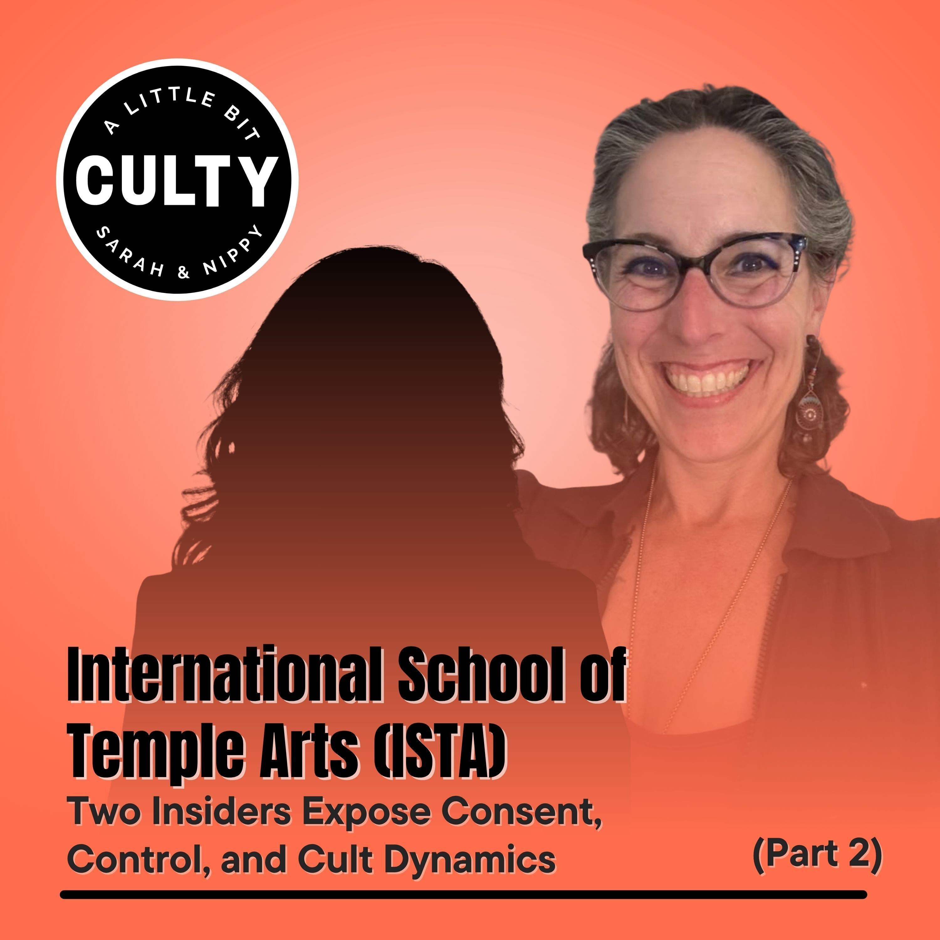 International School of Temple Arts (ISTA): Two Insiders Expose Consent, Control, and Cult Dynamics (Part 2)