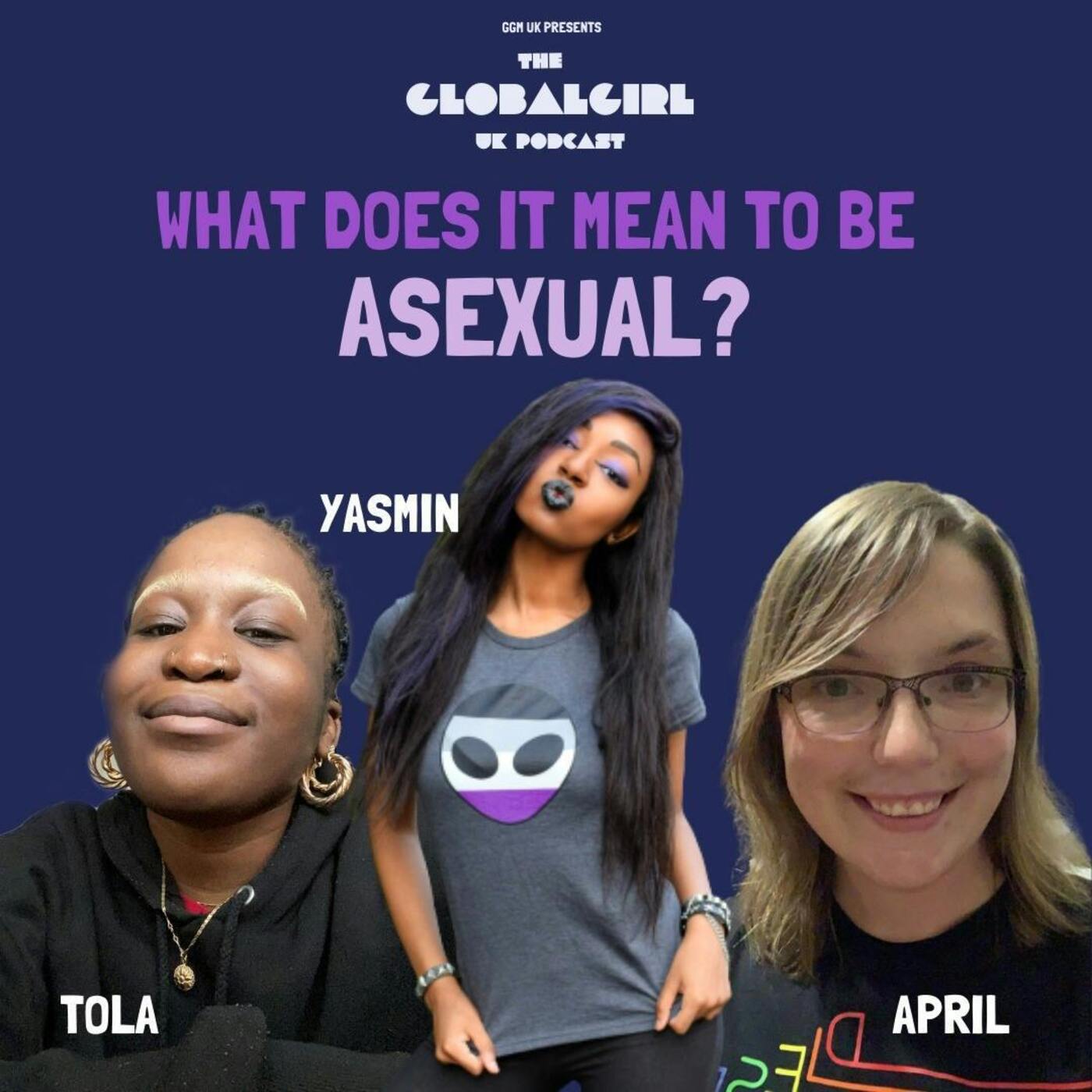 What Does It Mean To Be Asexual? (with Yasmin Benoit, April Ryan and Tola Coker)
