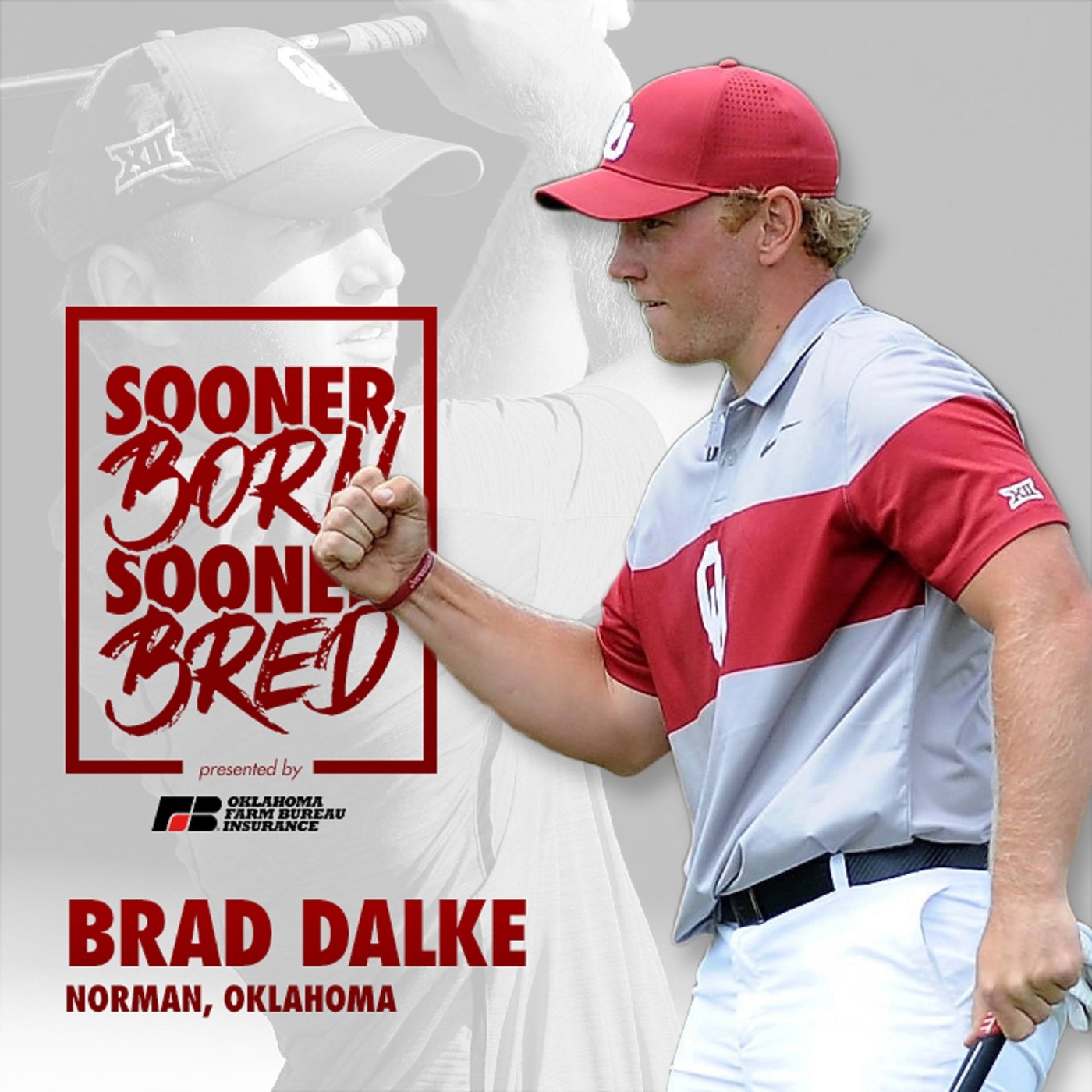 Sooner Born Sooner Bred Brad Dalke