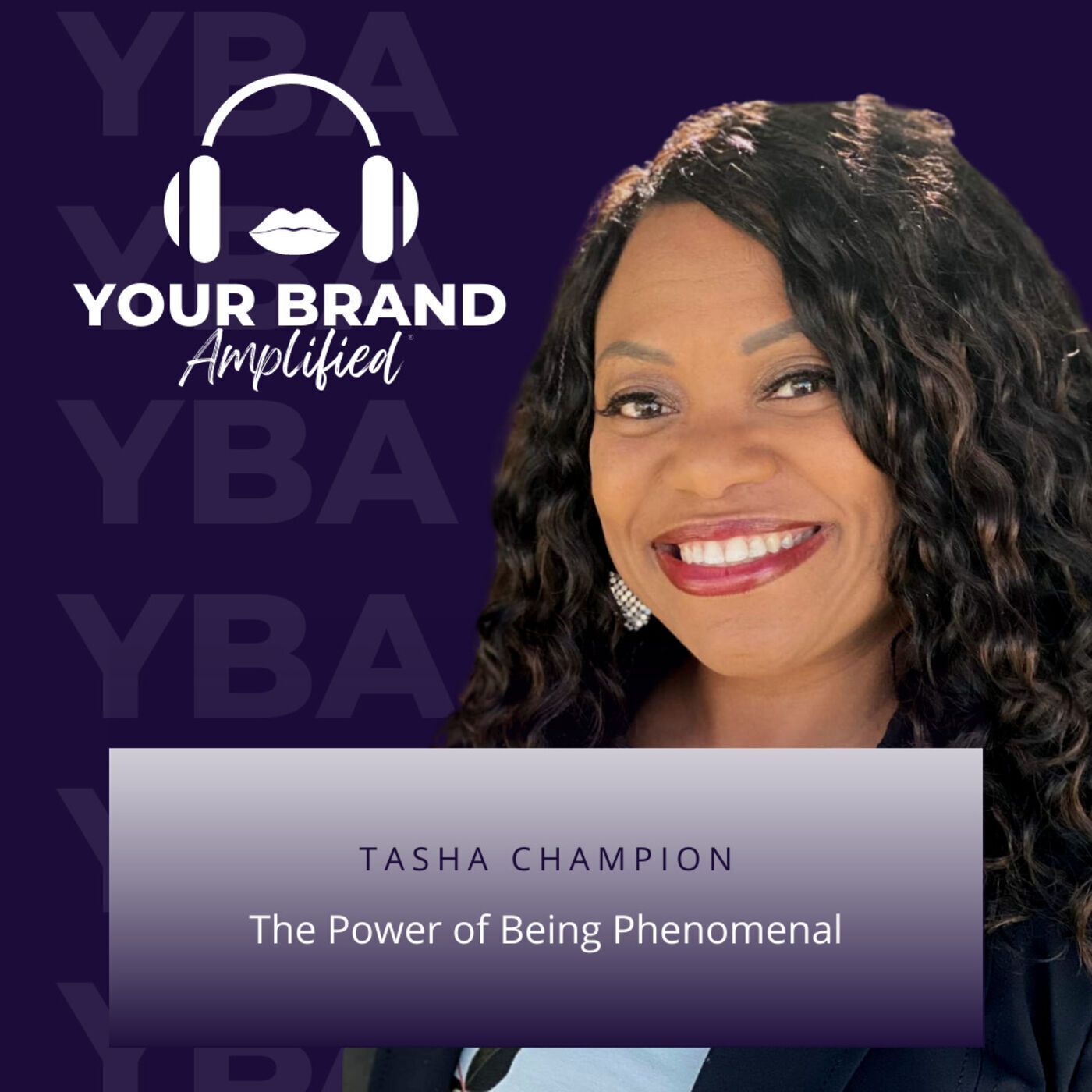 S E96: Shenomenal: Tasha Champion and the Power of Being Phenomenal episode artwork