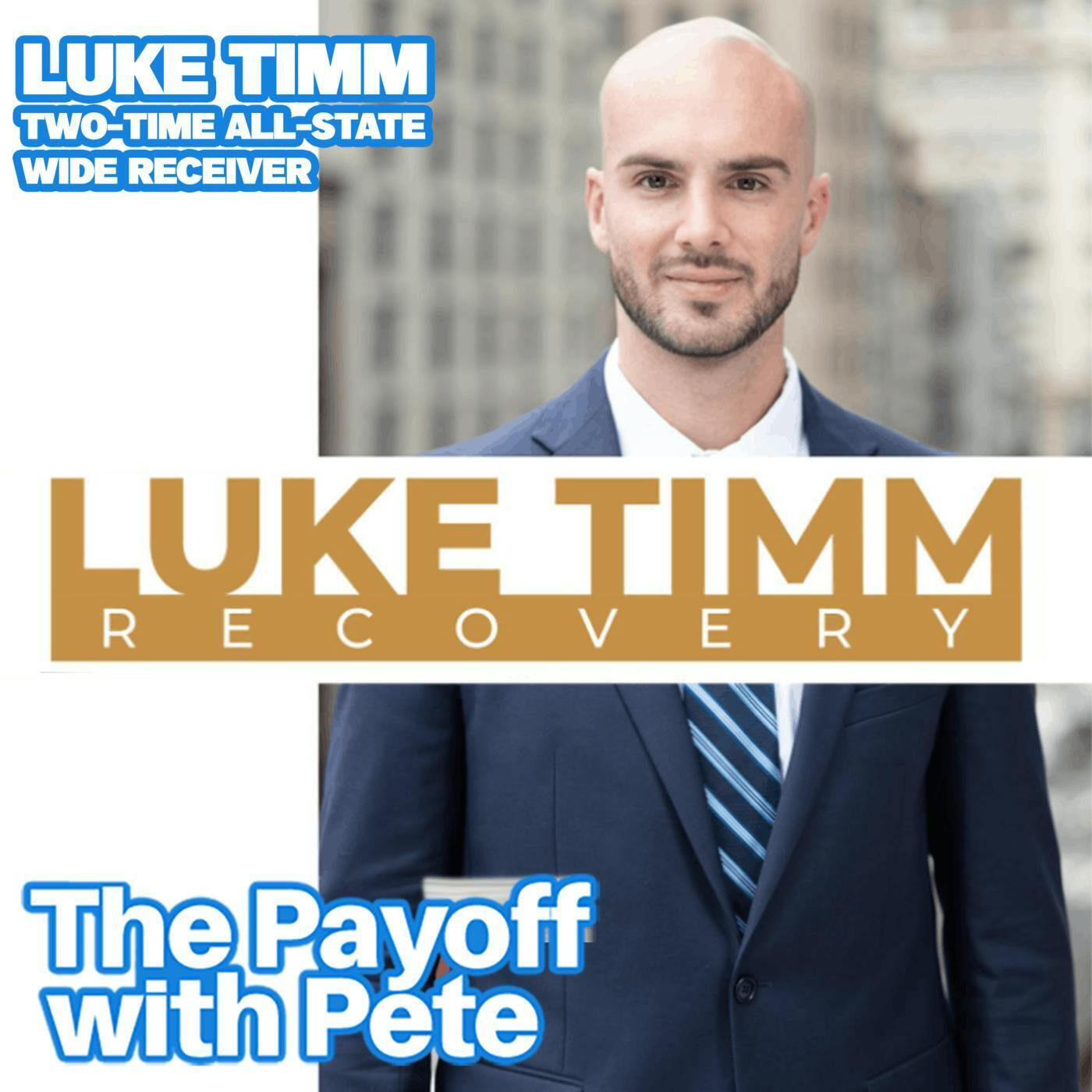 Luke Timm - two-time all-state wide receiver and college football player at Princeton episode artwork