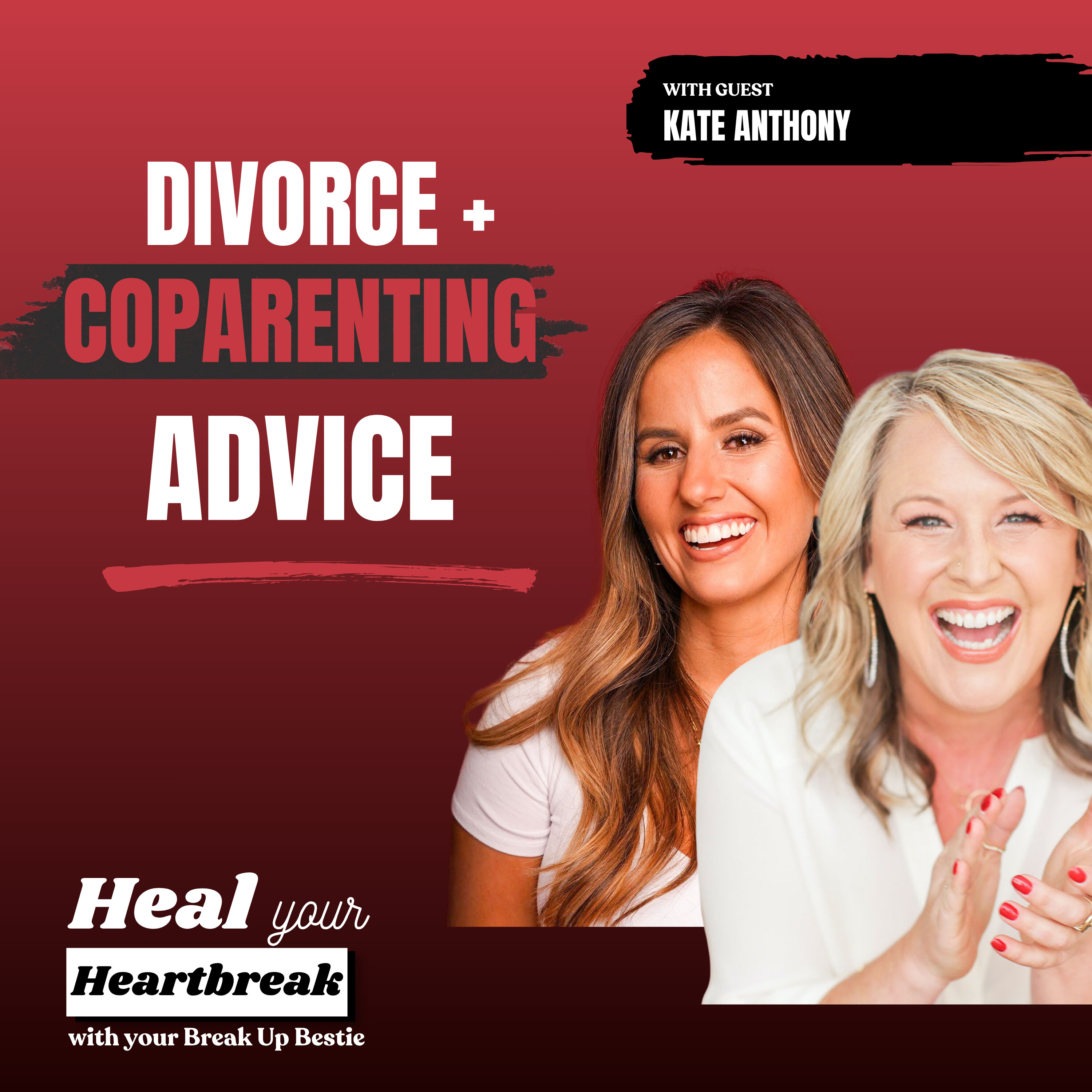 #80 Divorce and Coparenting Advice for Parents with Kate Anthony episode artwork