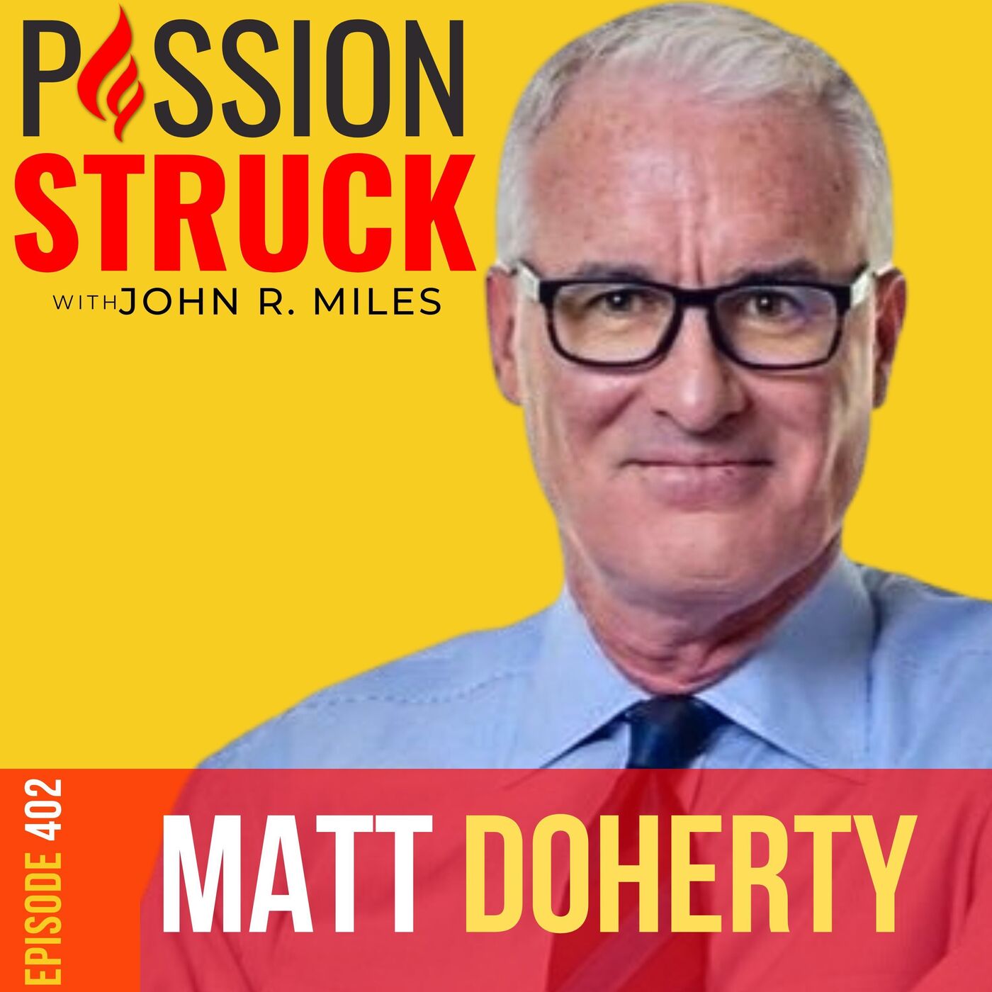 Passion Struck with John R. Miles