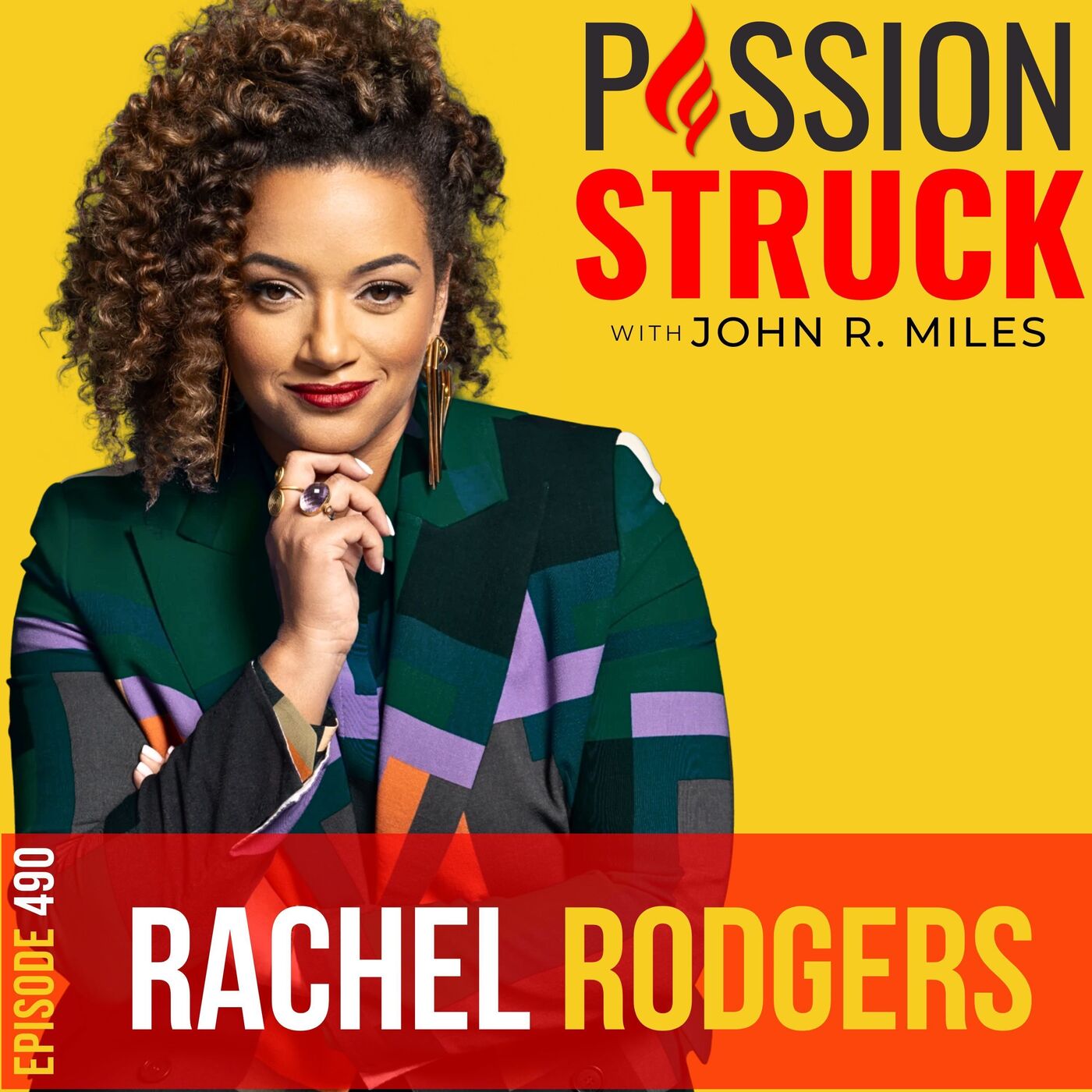 Passion Struck with John R. Miles