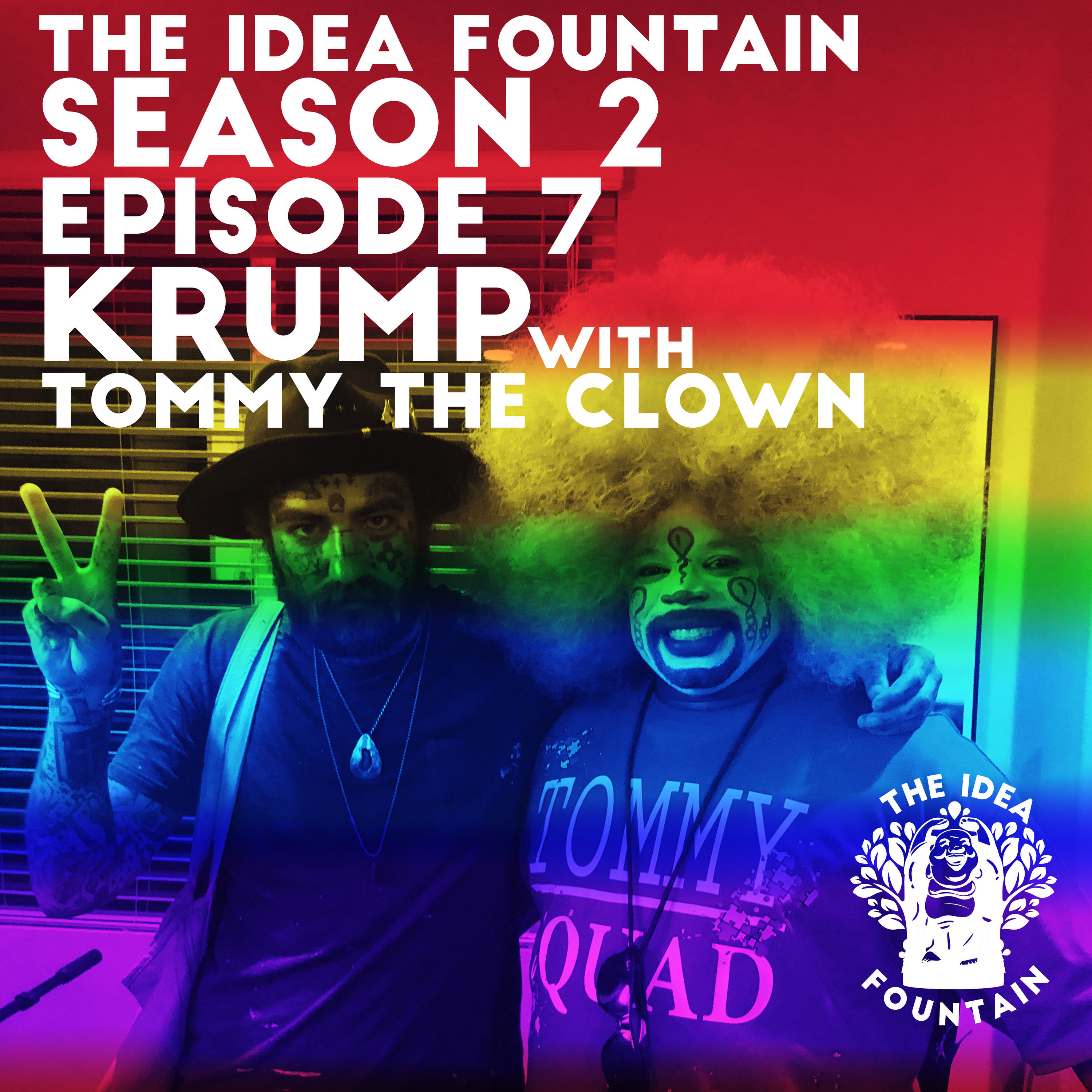 The Idea Fountain S2 Ep 7: Krump with Tommy the Clown