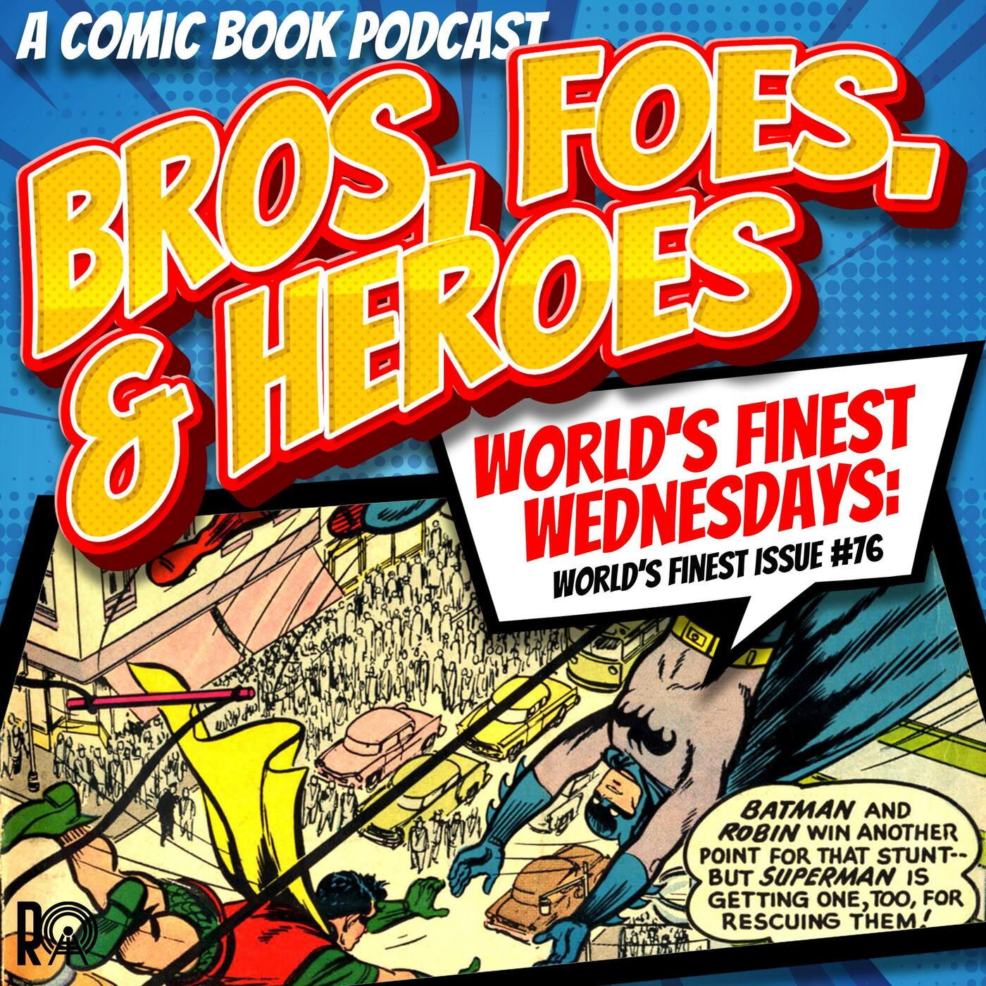 "When Gotham City Challenged Metropolis" - World's Finest Wednesday (Audio Version) episode artwork