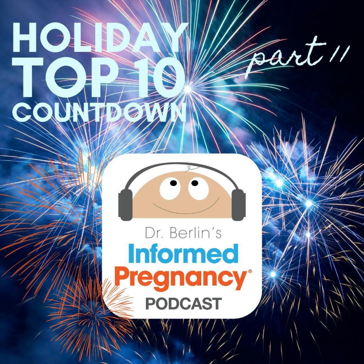 Ep. 440 Holiday Top 10 Countdown: Part II