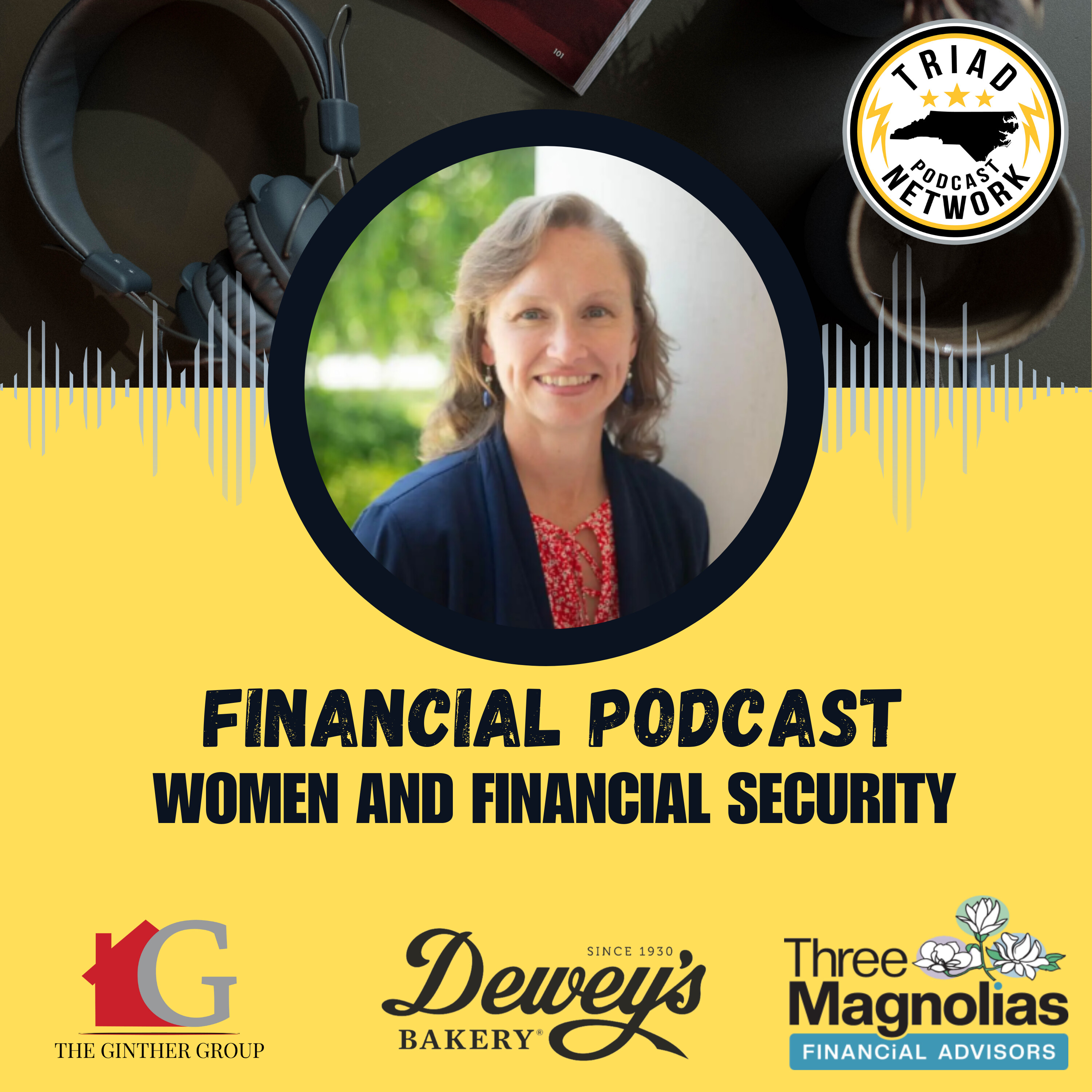 FINANCIAL PODCAST: Women and Financial Security