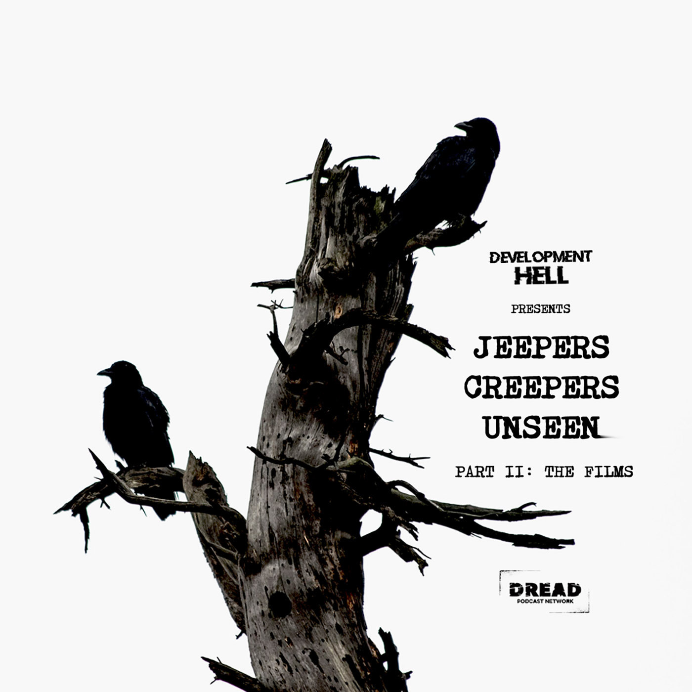 JEEPERS CREEPERS UNSEEN - Part II - The Films
