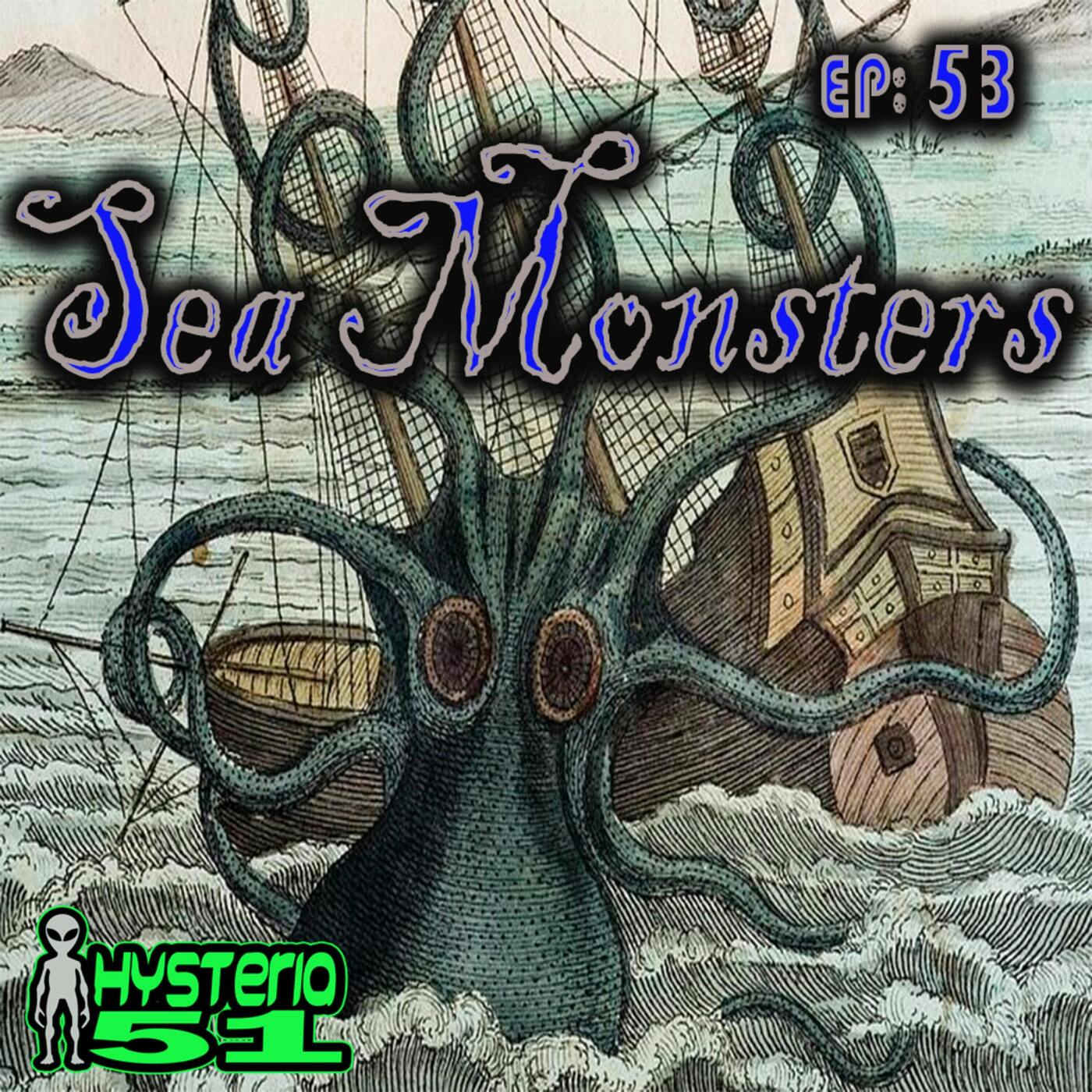 Sea Monsters | 53 Sea Monsters | 53