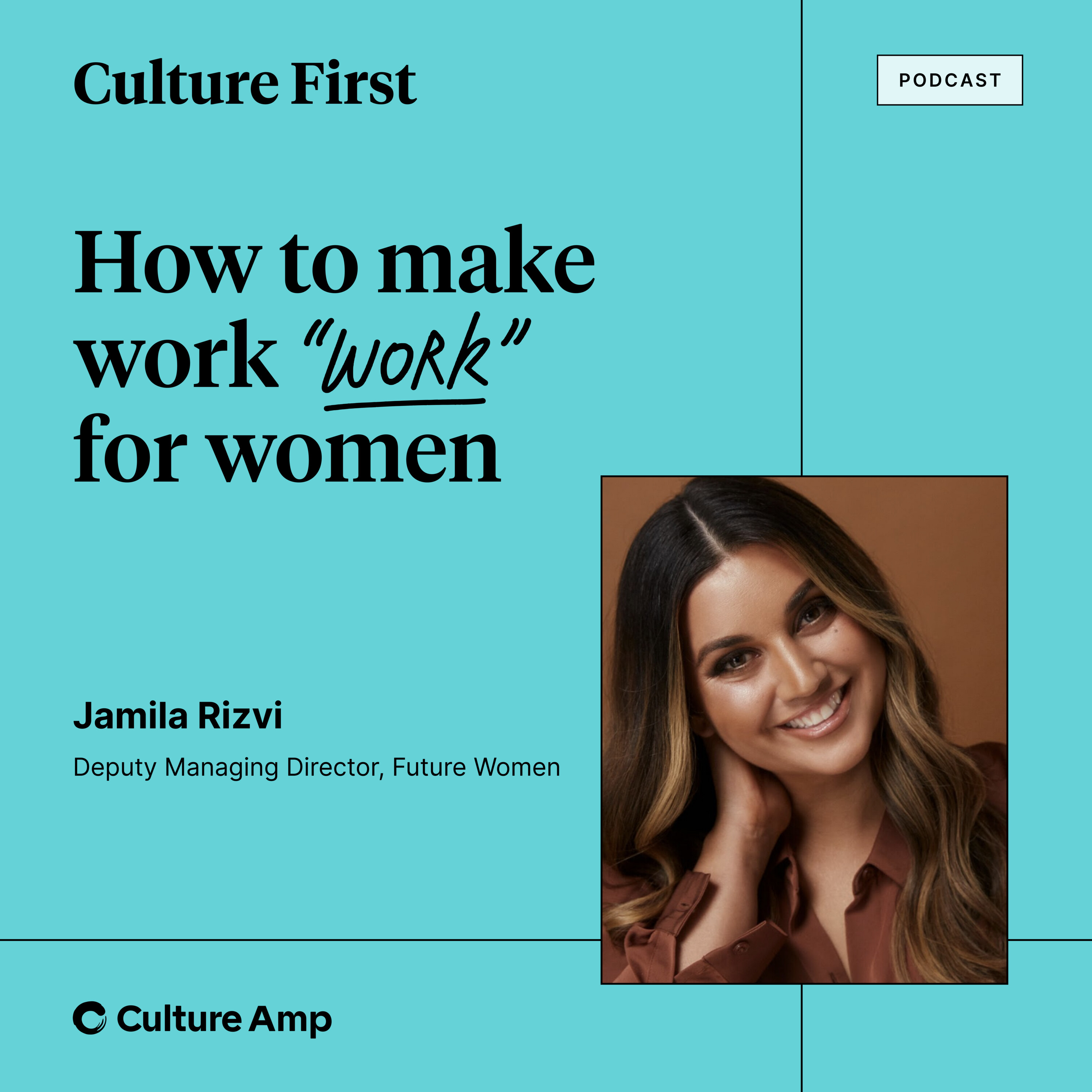 Jamila Rizvi: making work actually work for women