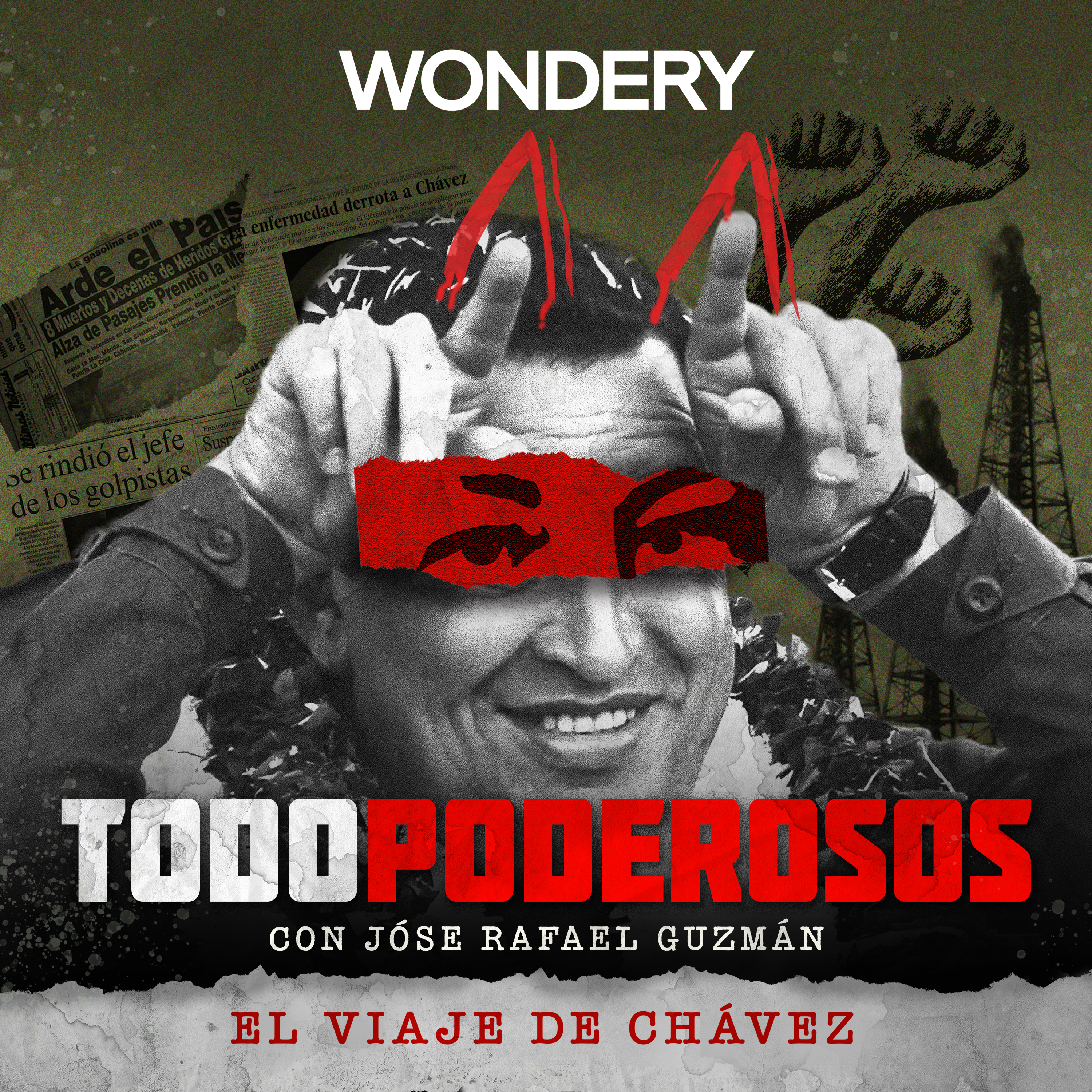 Transcripción de El viaje de Chávez | ¡Por ahora! - Todopoderosos con Jóse  Rafael Guzmán