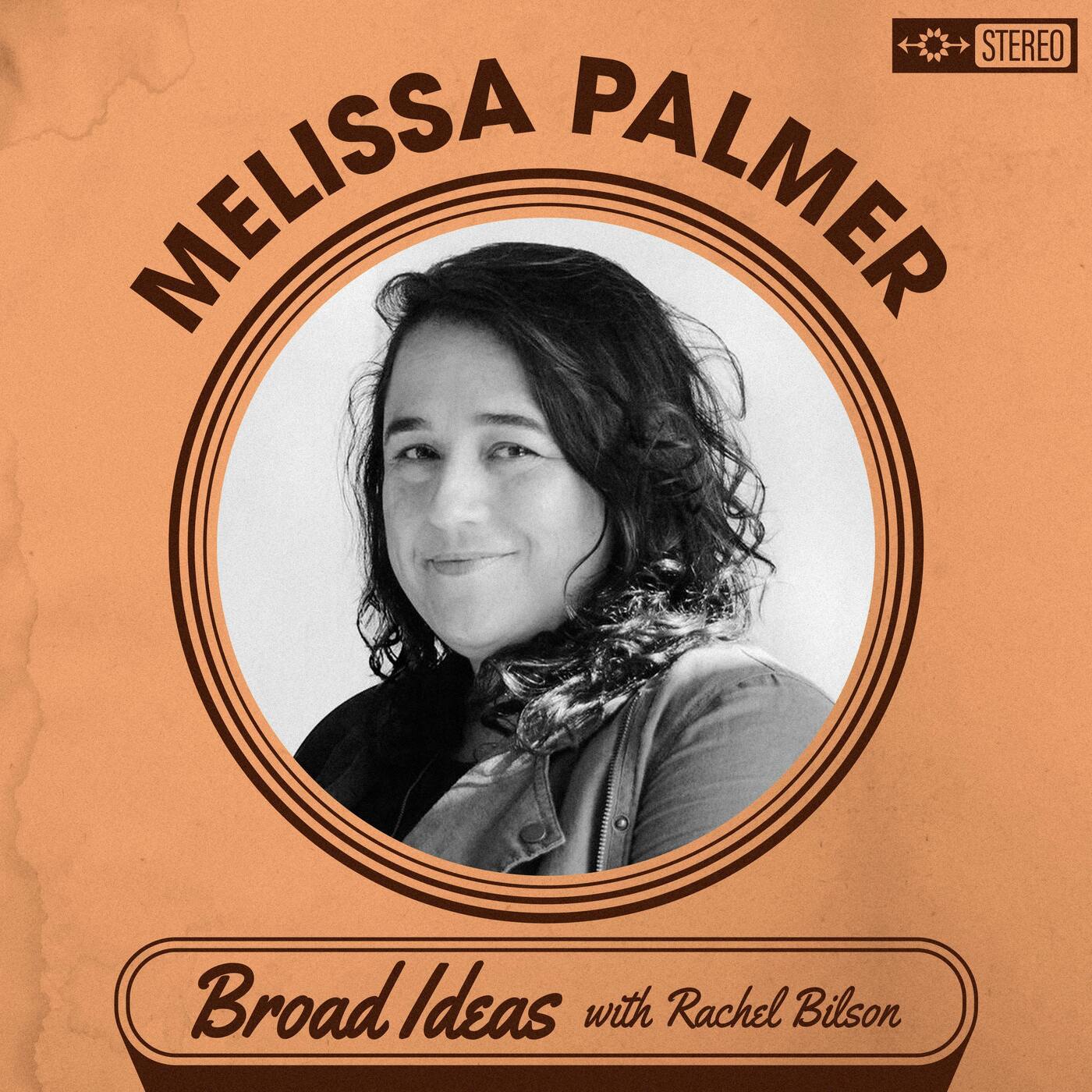 Broad Ideas with Rachel Bilson & Olivia Allen
