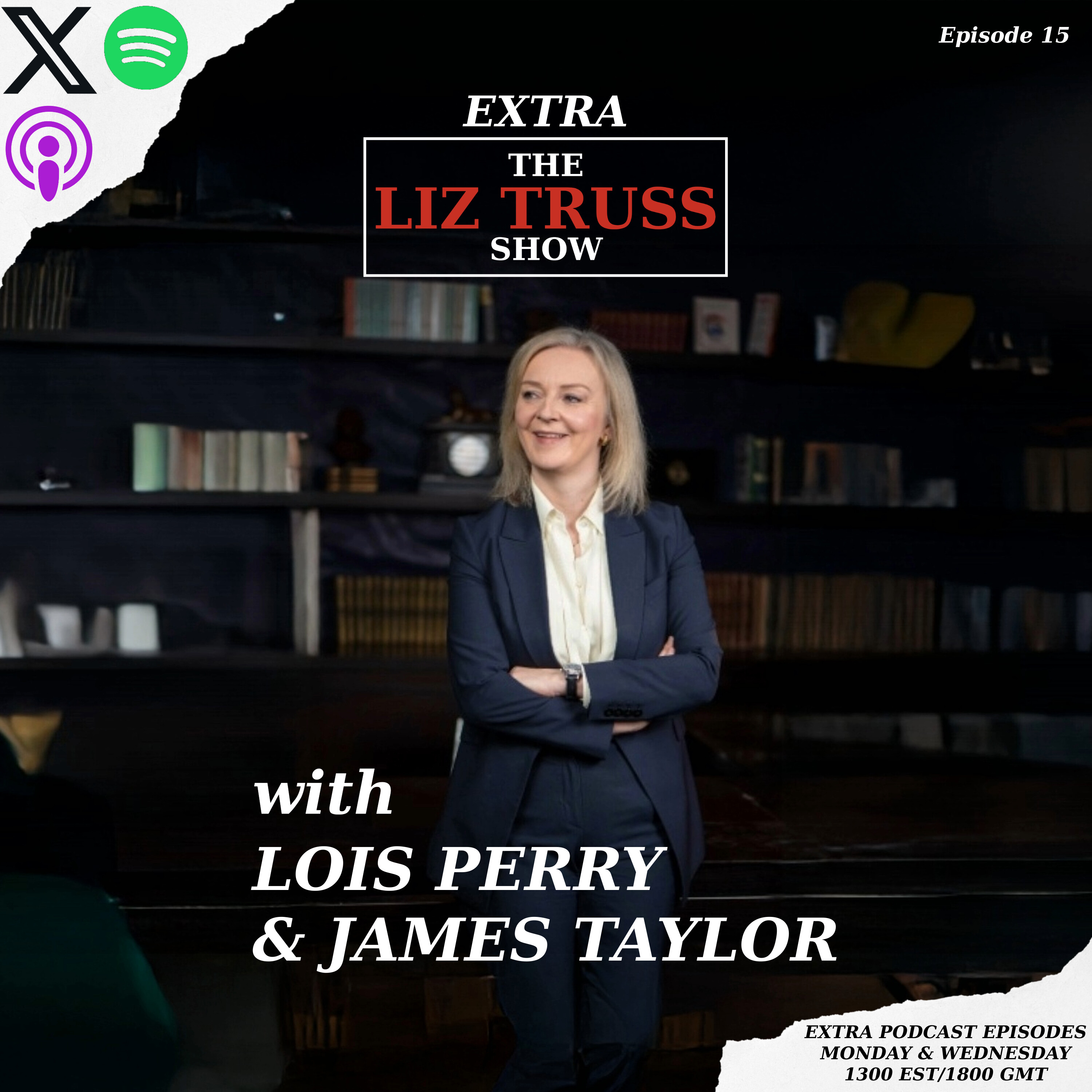 The Liz Truss Show Extra with Lois Perry and James Taylor