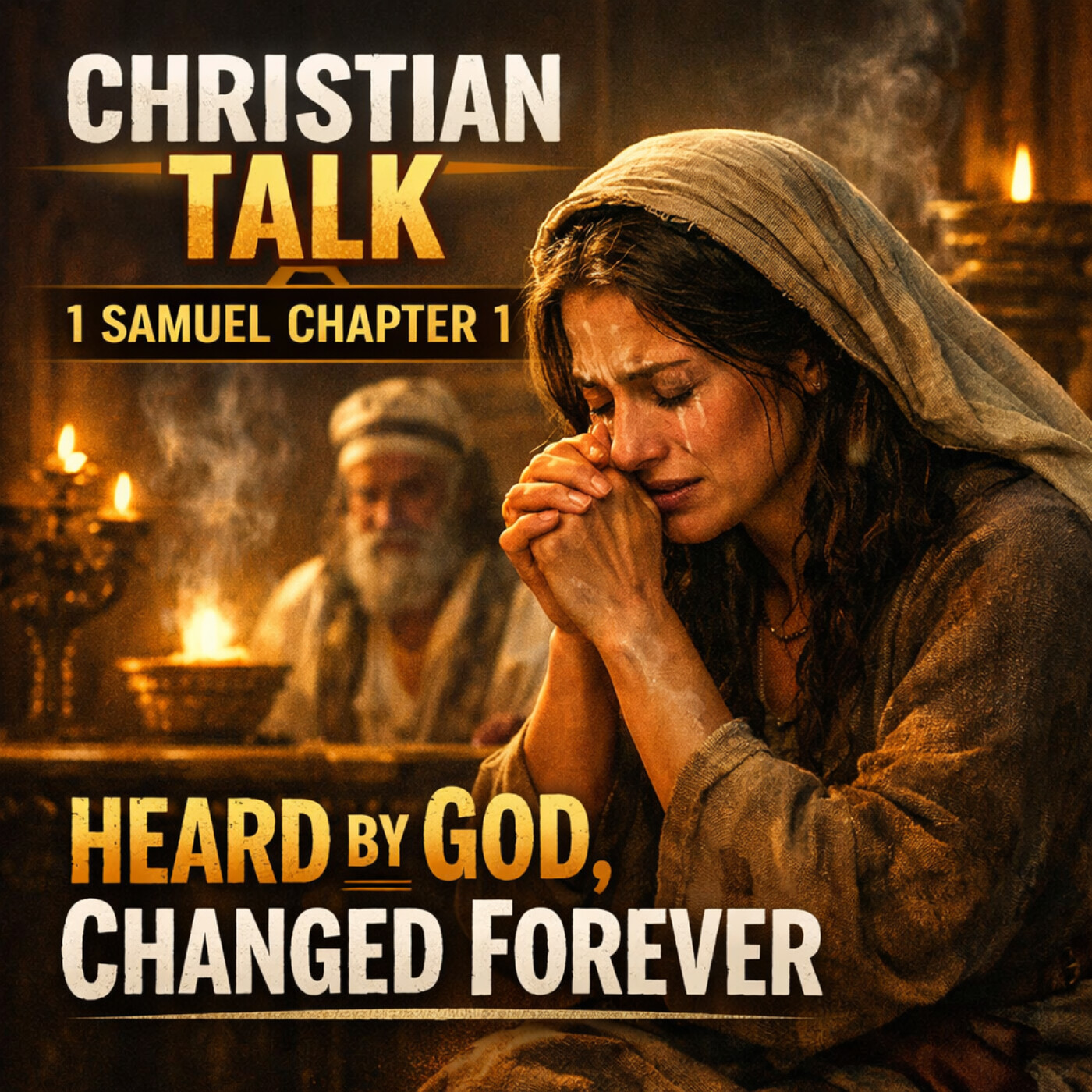 Hannah’s Silent Prayer That Changed History Forever