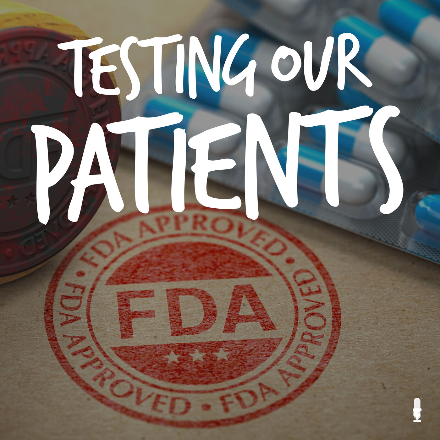 Introducing: Testing Our Patients