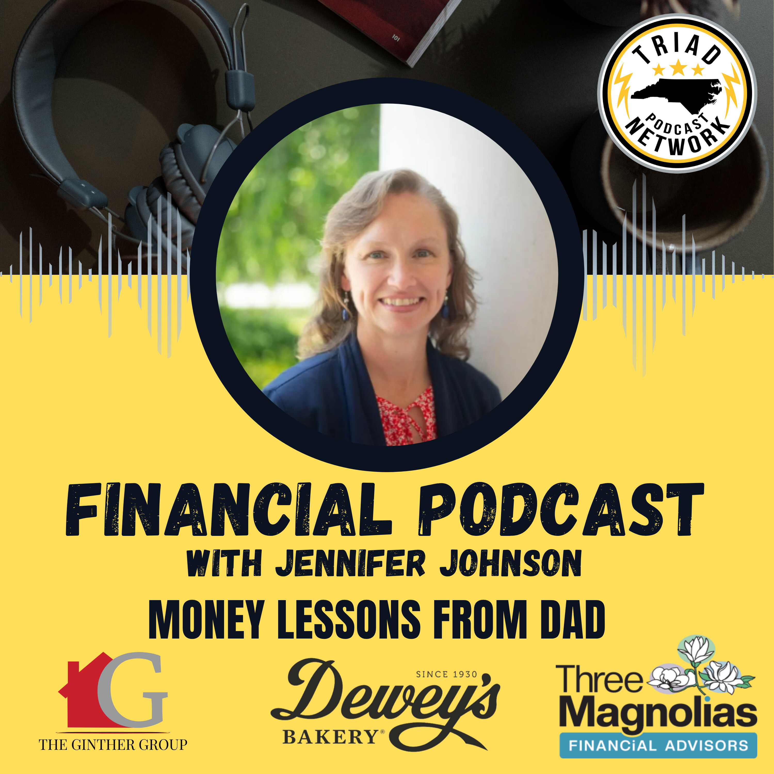 FINANCIAL PODCAST - Money Lessons From Dad