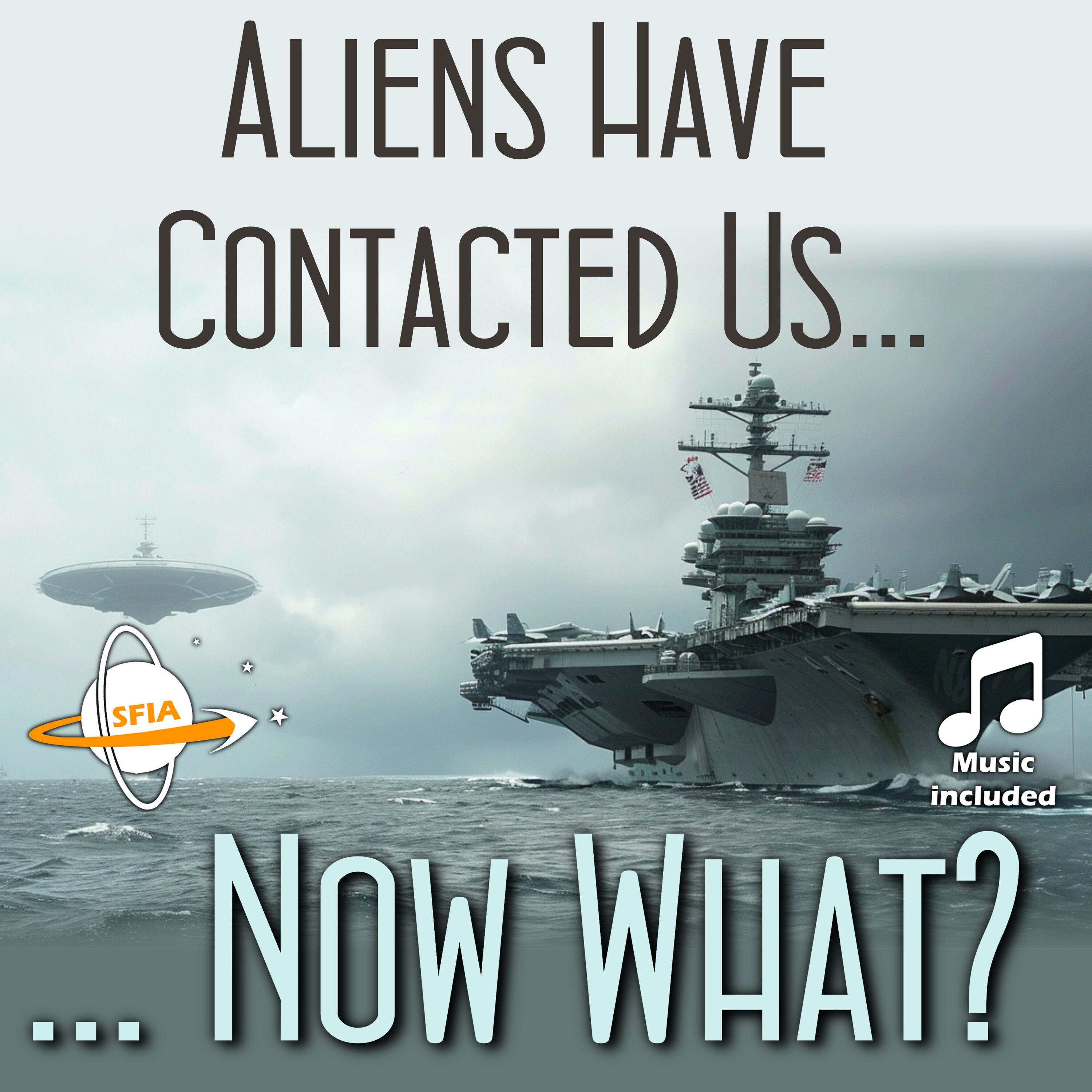 Aliens Have Contacted Us... Now What? - podcast episode cover