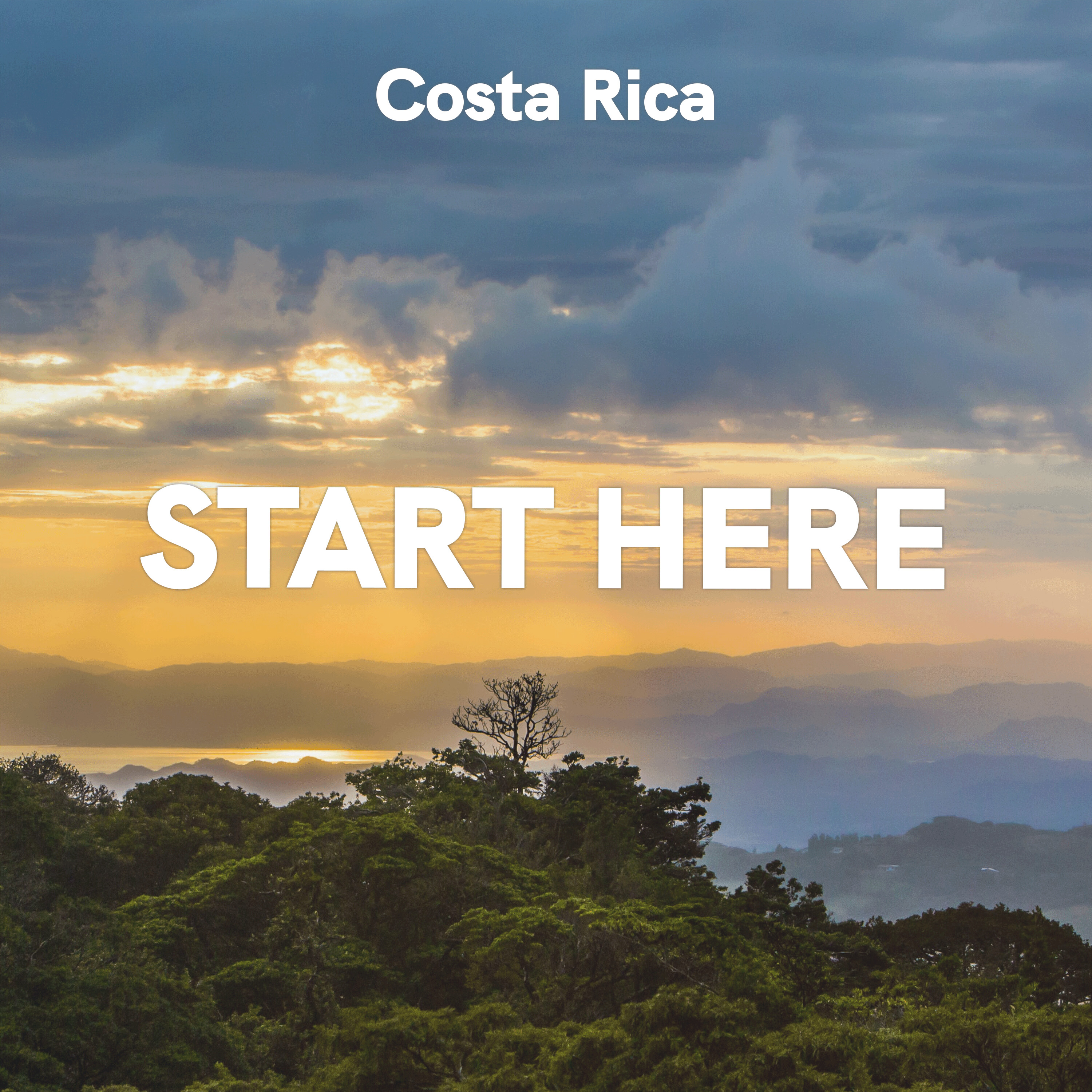 Costa Rica: Start Here