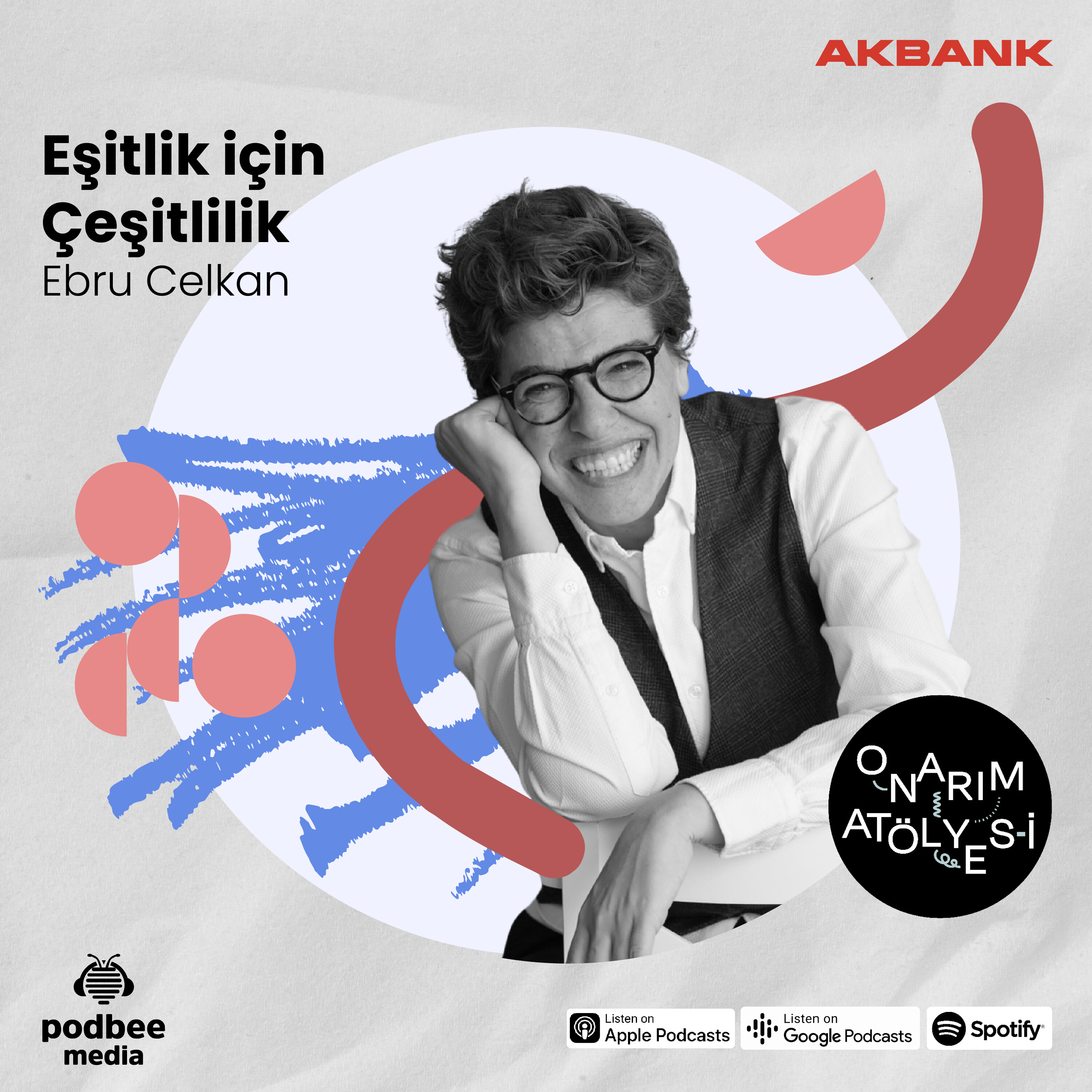 S3E12: Eşitlik için Çeşitlilik // Konuk: Ebru Celkan