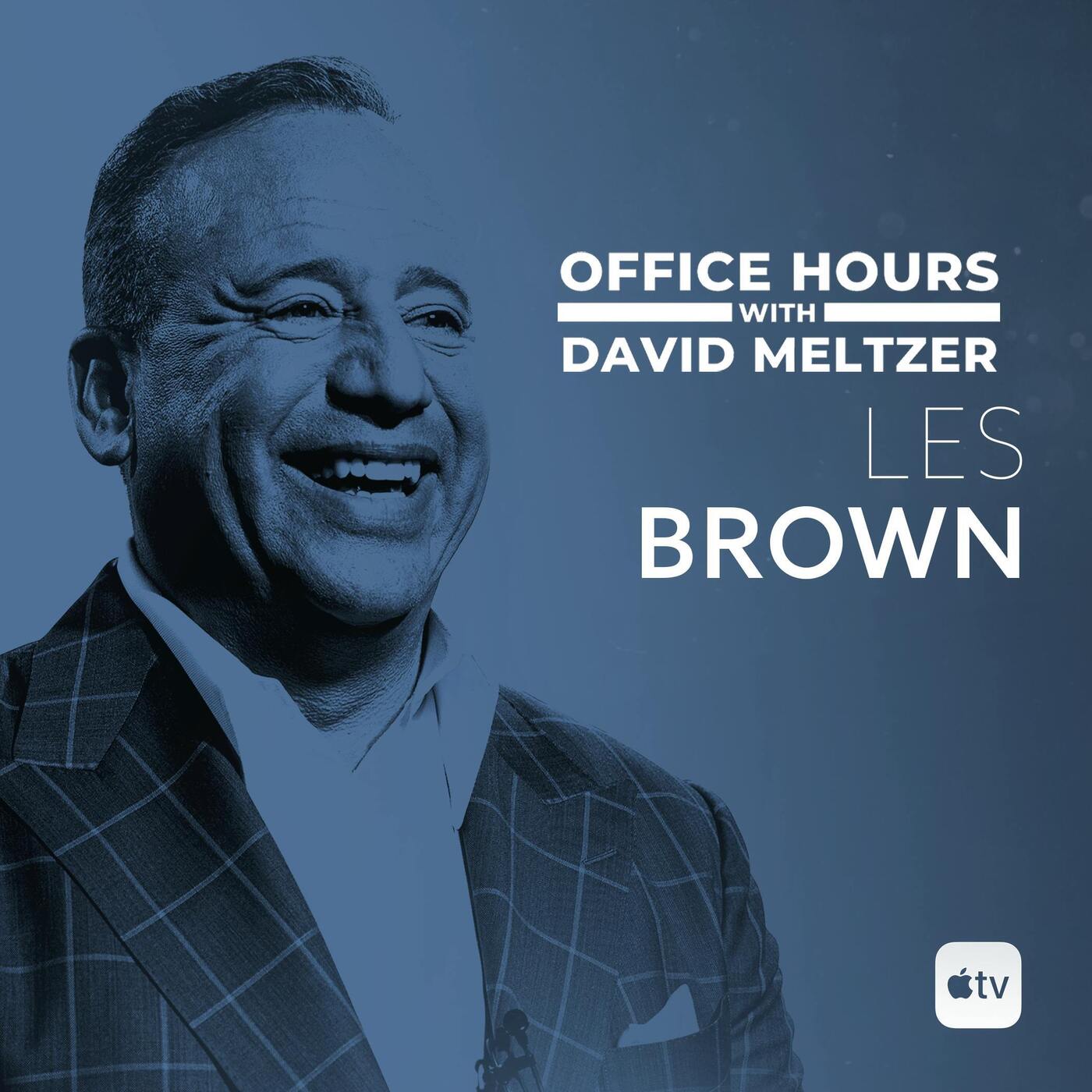 Les Brown, Motivational Speaker & Author on Building a Positive Mindset episode artwork