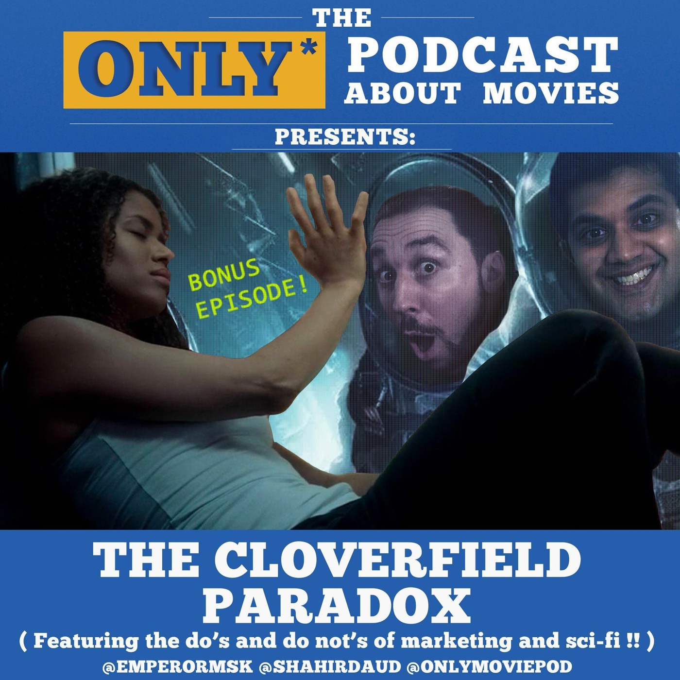 Ep 143: The Cloverfield Paradox