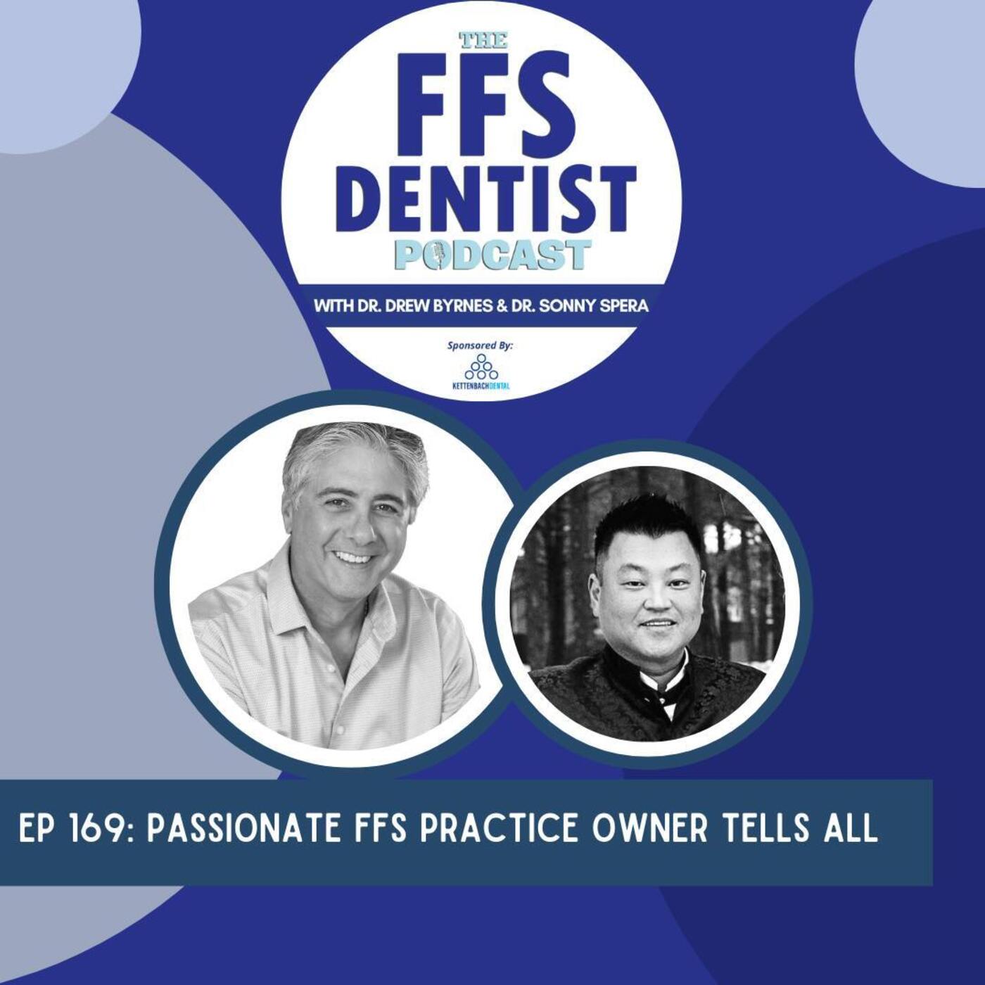 Passionate FFS Practice Owner Tells All with Dr. David Yang episode artwork