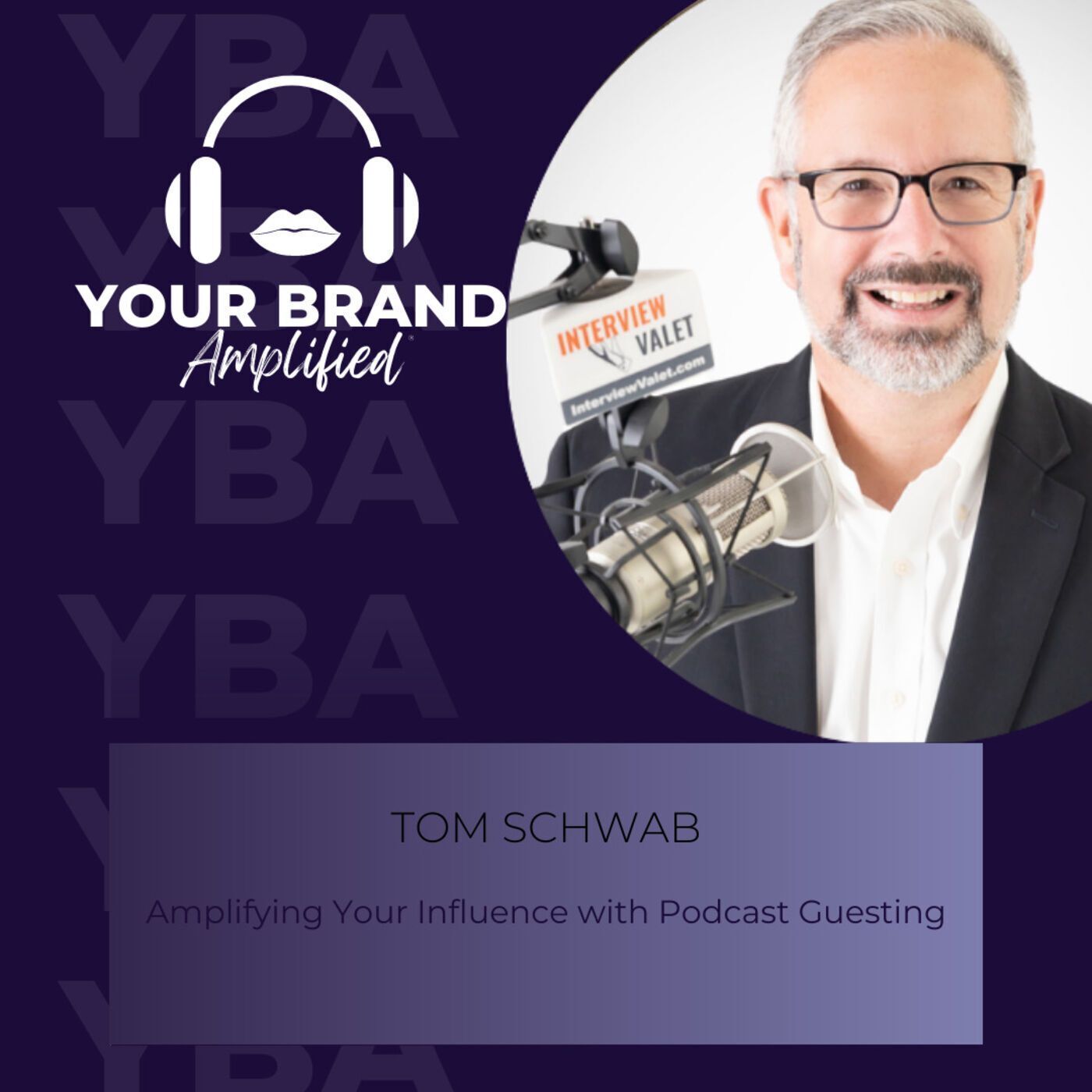 S E282: Amplifying Your Influence with Podcast Guesting: A Conversation with Tom Schwab episode artwork