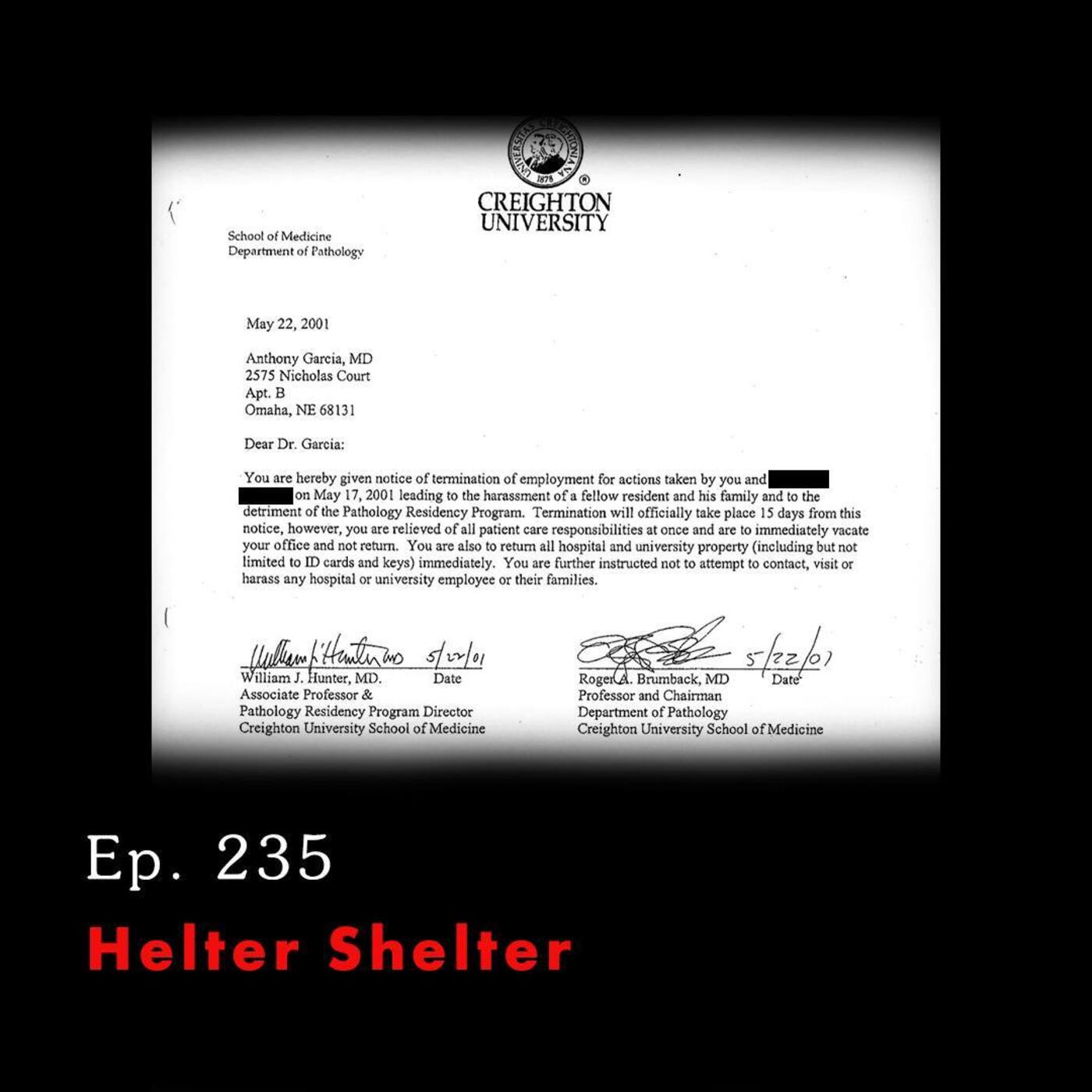 Tunnel Vision: Nebraska v. Dr. Anthony Garcia Ep. 235: Helter Shelter