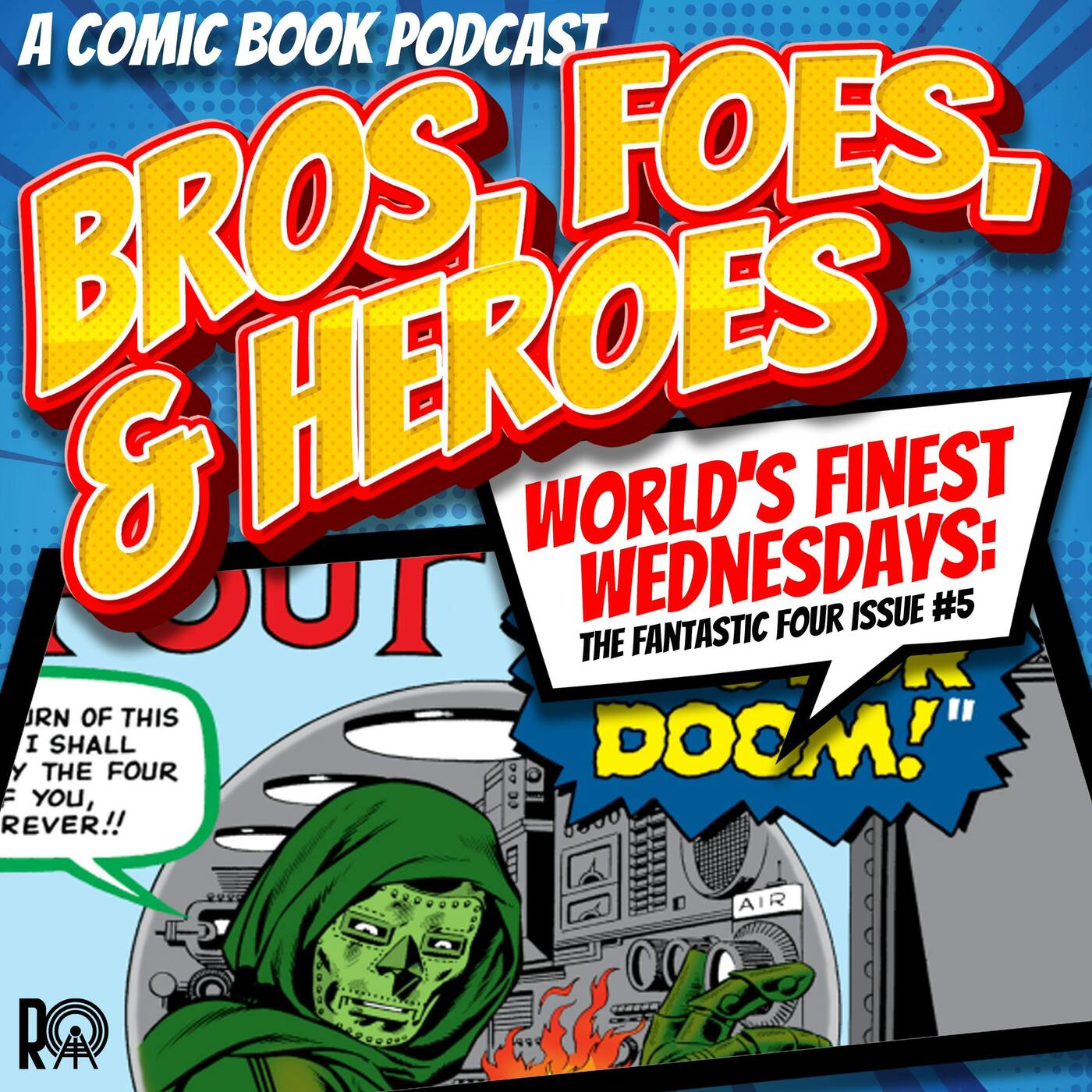 Dr. Doom's First Appearance - World's Finest Wednesday (Audio Version) episode artwork