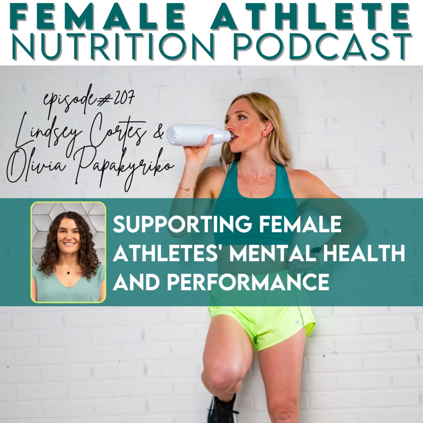 207. Supporting Female Athletes' Mental Health and Performance with Therapist and Former NCAA Athlete Olivia Papakyrikos