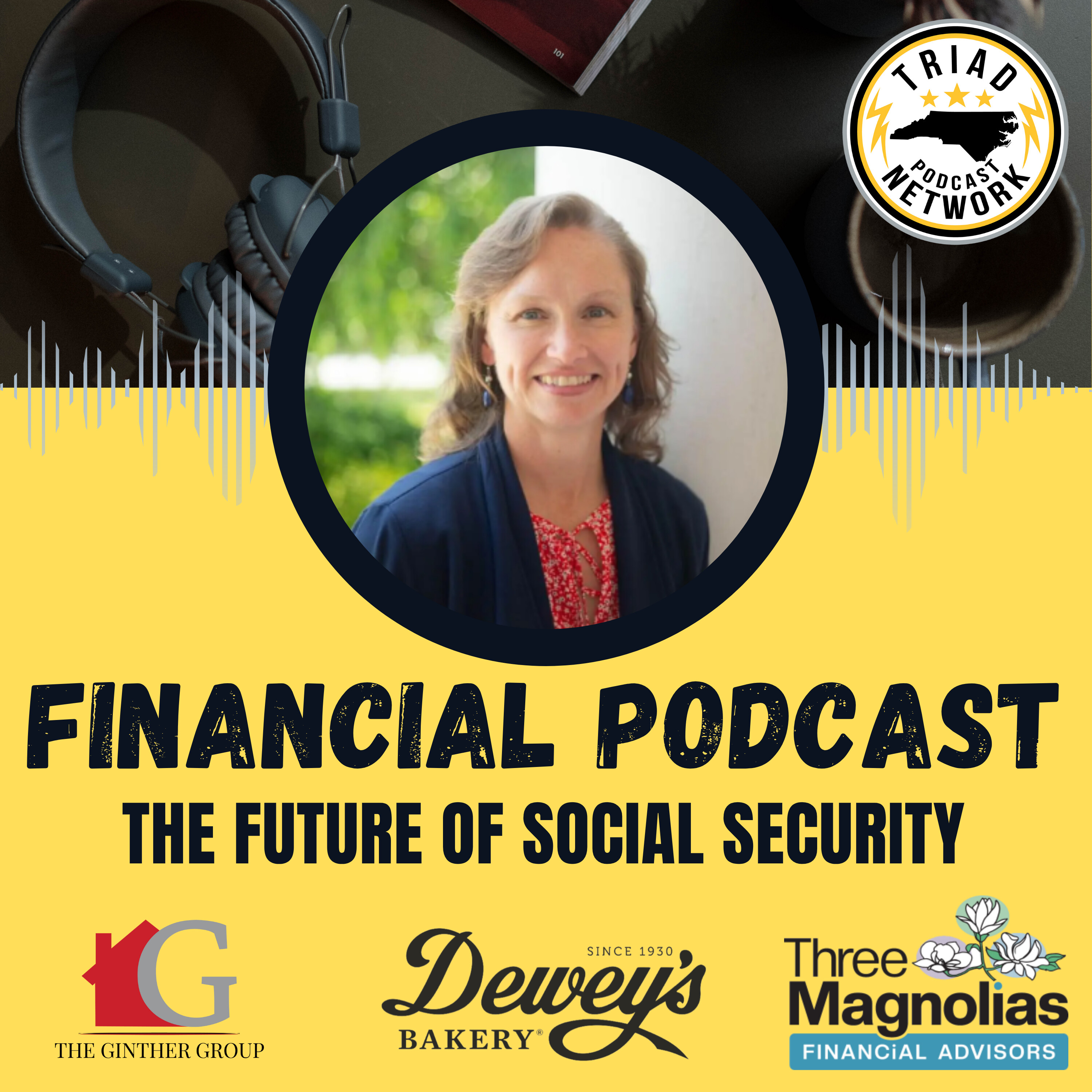 FINANCIAL PODCAST - The Future Of Social Security