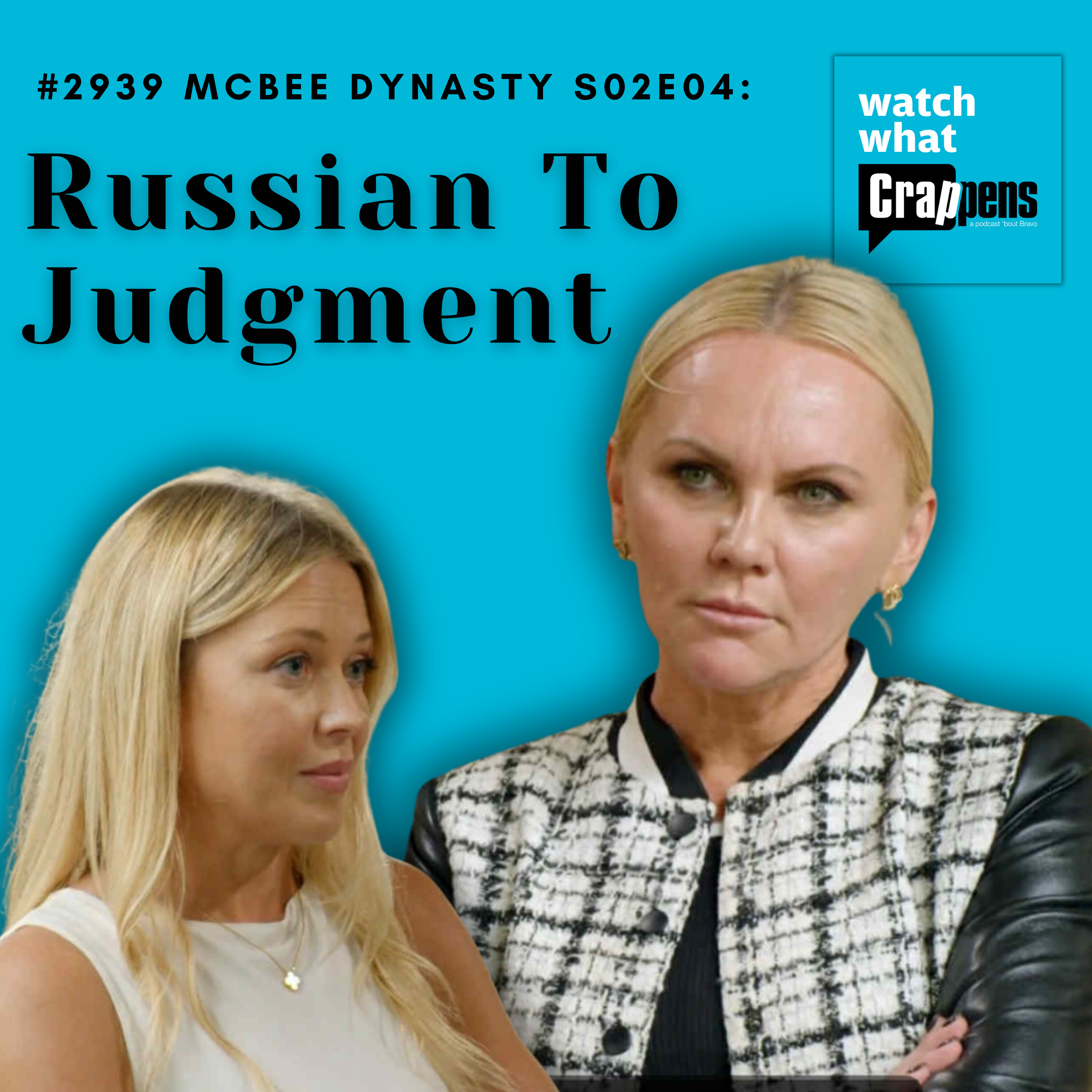 #2939  McBee Dynasty S02E04: Russian To Judgment