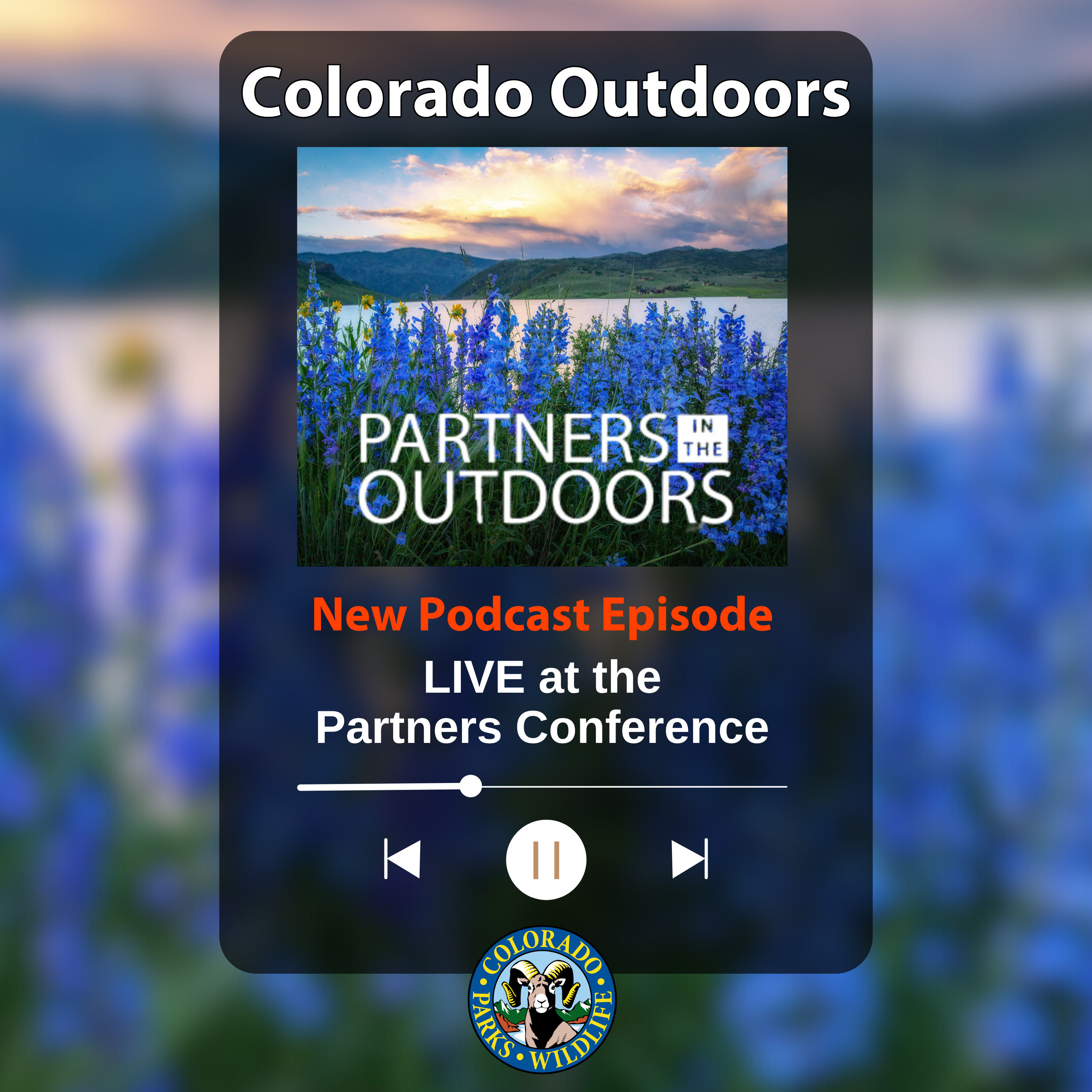 S2E6: 2.6 – LIVE from the Partners in the Outdoors Conference