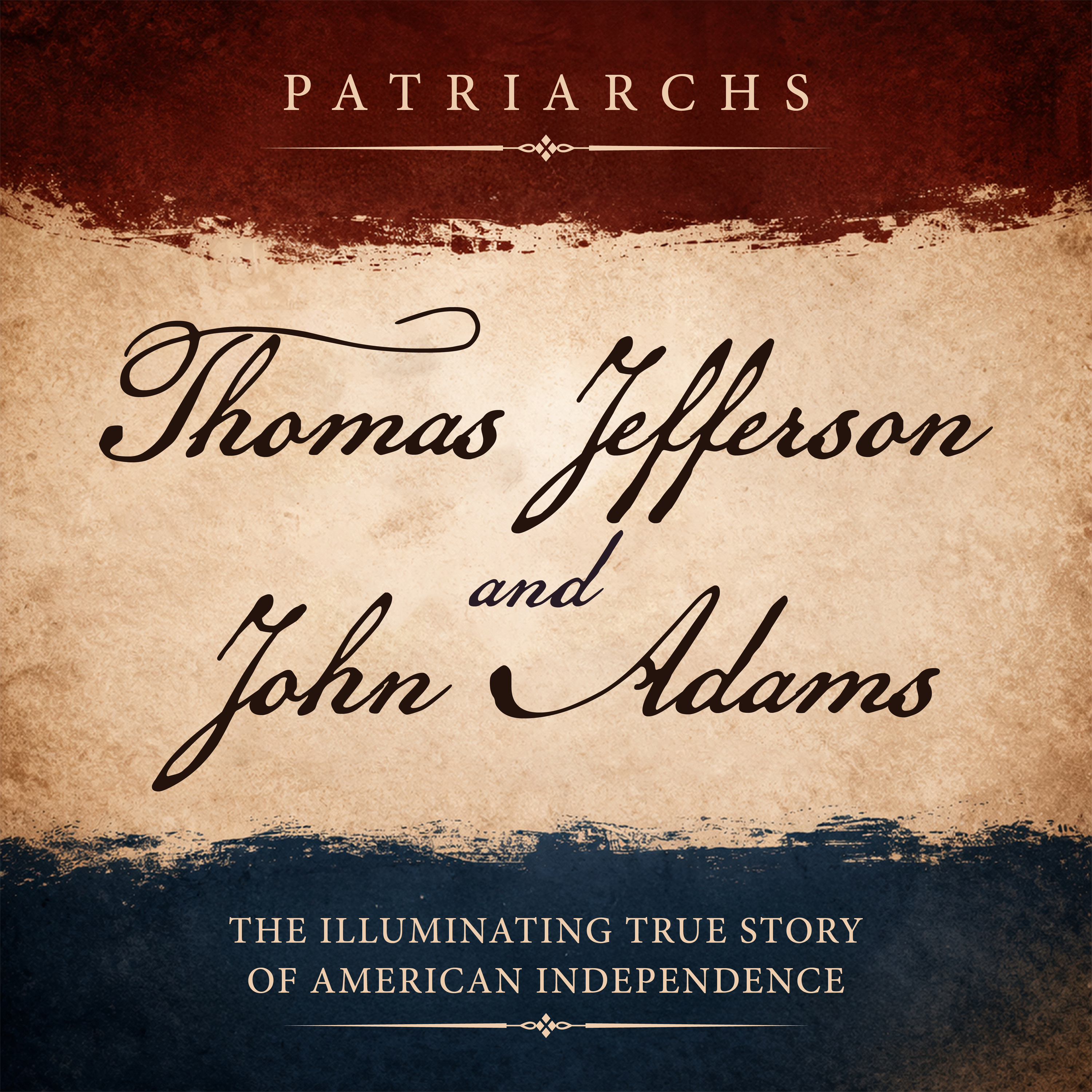 Patriarchs: Jefferson, Adams, and the Moral Reckoning to Found a Nation episode artwork