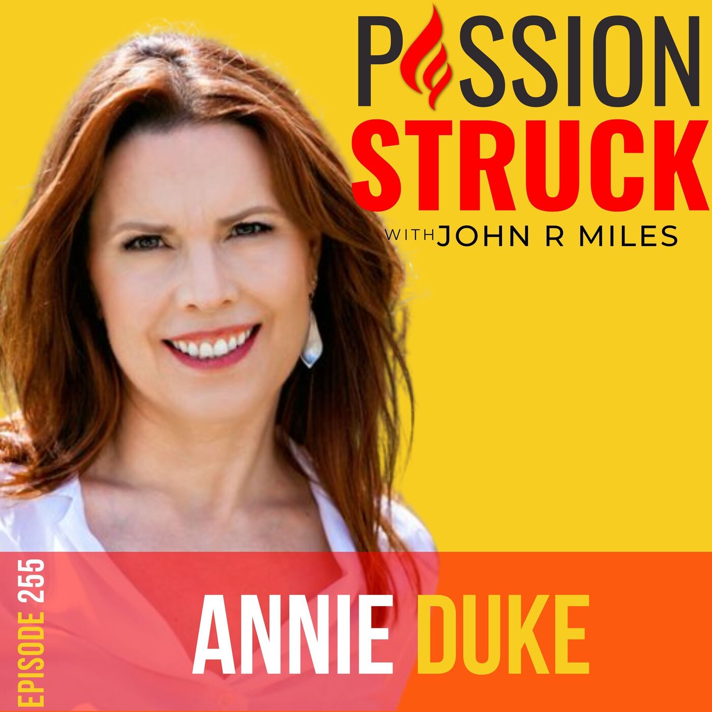 Passion Struck with John R. Miles