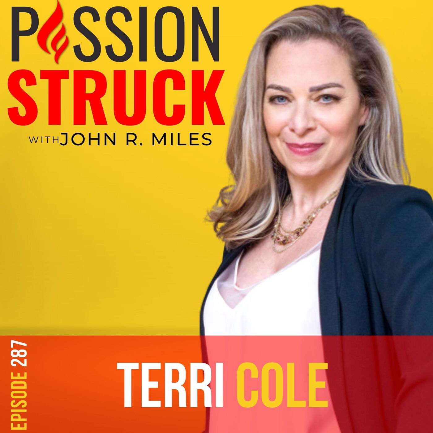 Passion Struck with John R. Miles