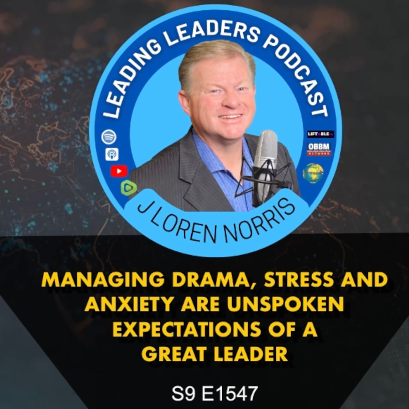 ​MANAGING DRAMA, STRESS AND ANXIETY ARE UNSPOKEN EXPECTATIONS OF A GREAT LEADER