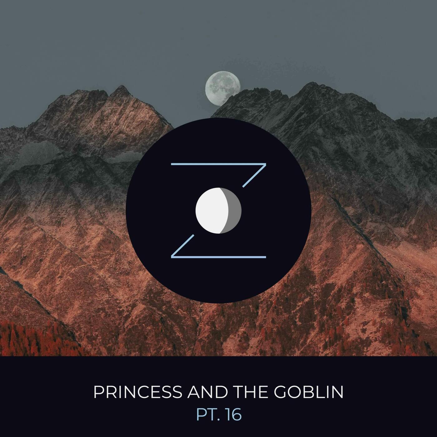 The Princess and the Goblin pt. 16 episode artwork