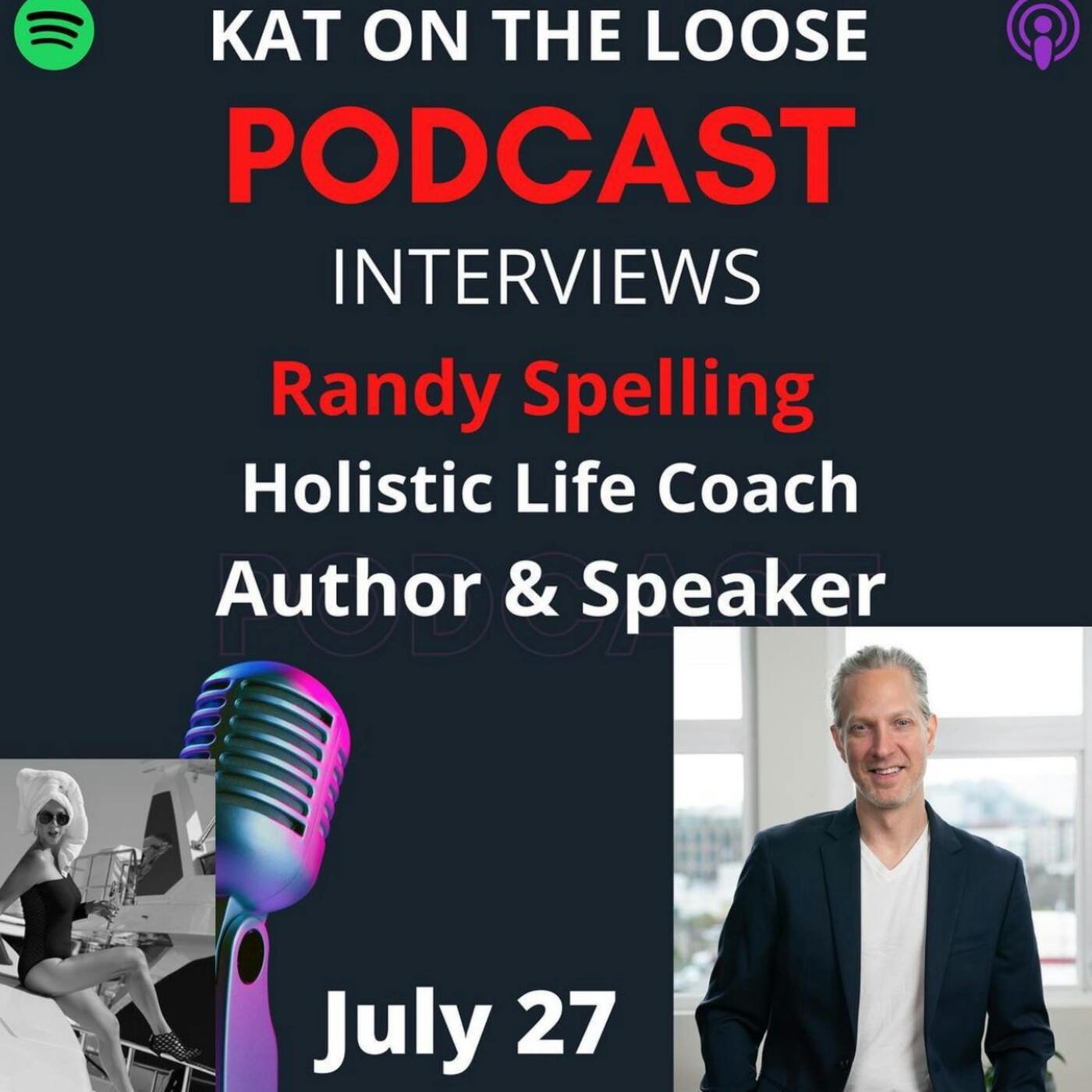 LIFE COACH, AUTHOR & SPEAKER RANDY SPELLING