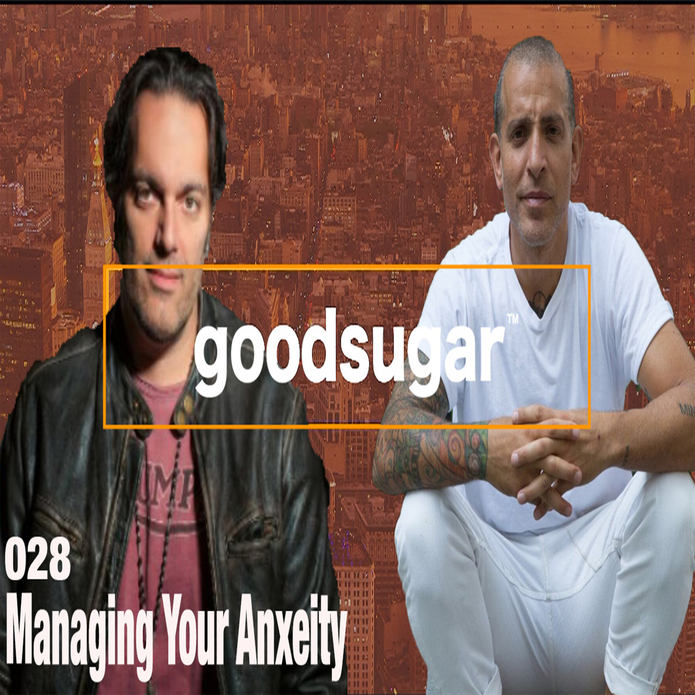 Managing Your Anxiety - goodsugar #28 episode artwork